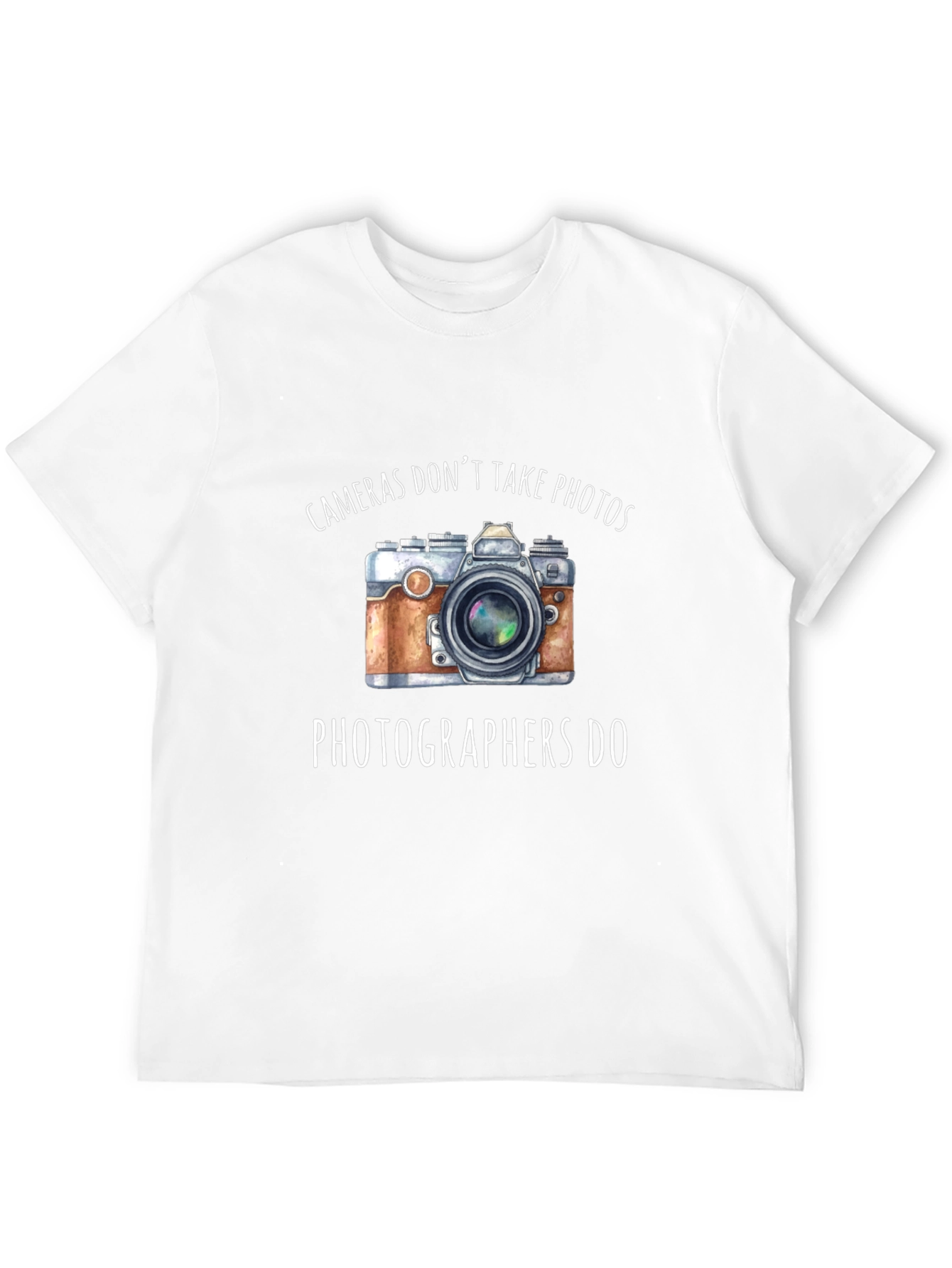 Cameras Dont Take Photos T-Shirt