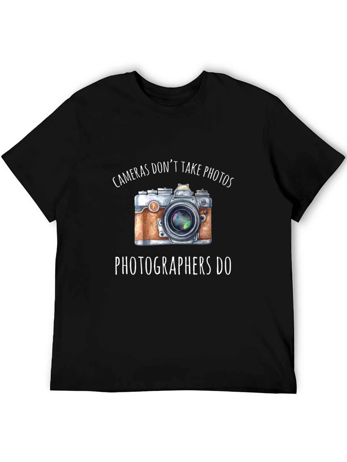Cameras Dont Take Photos T-Shirt