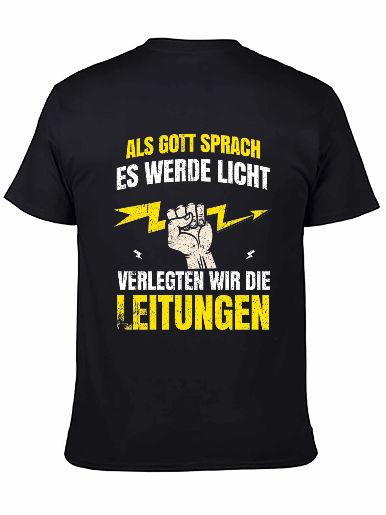 Funny Electrician T-Shirt - Als Gott Sprach