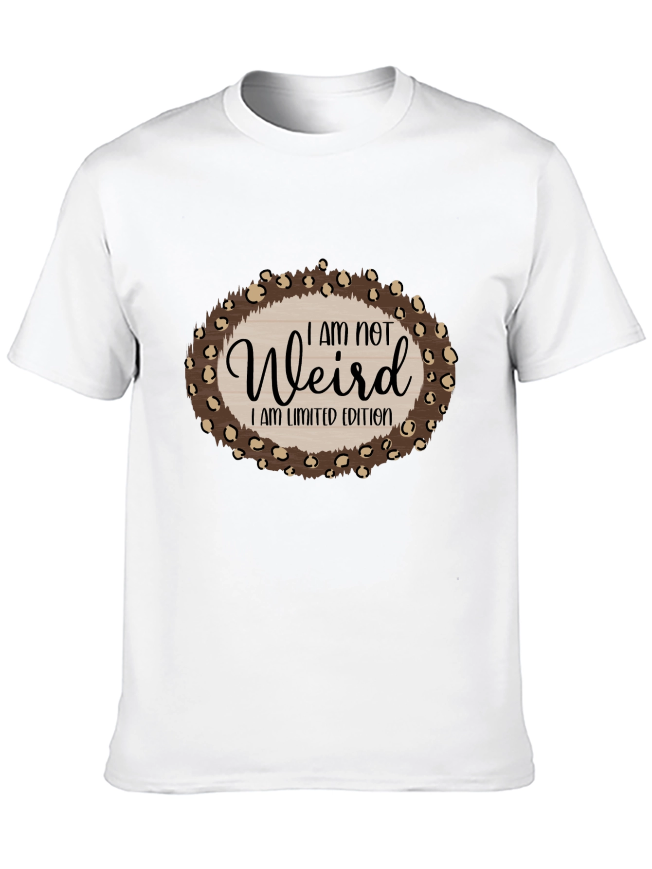 I Am Not Weird T-Shirt