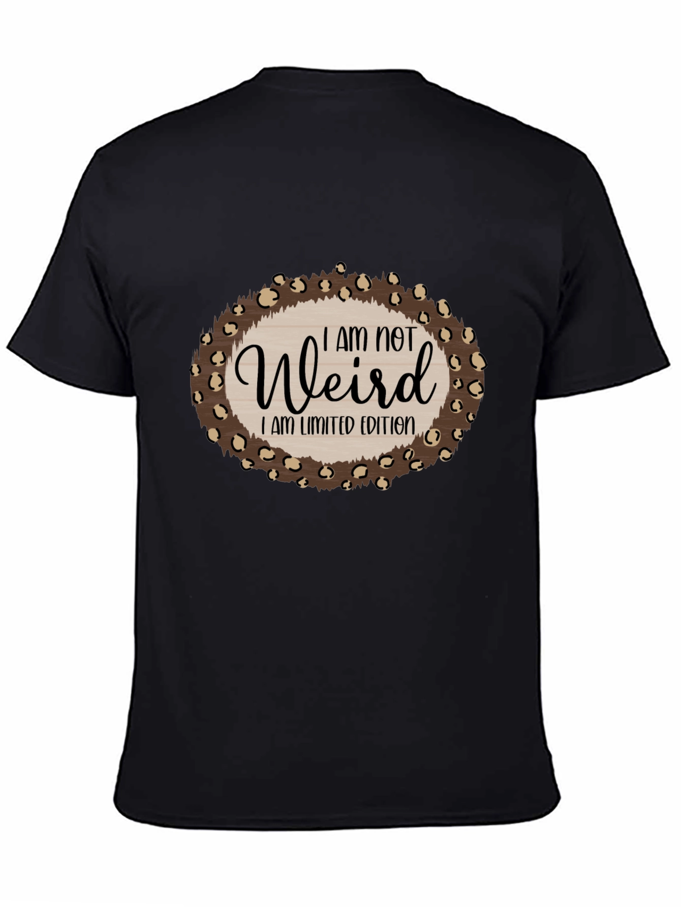 I Am Not Weird T-Shirt