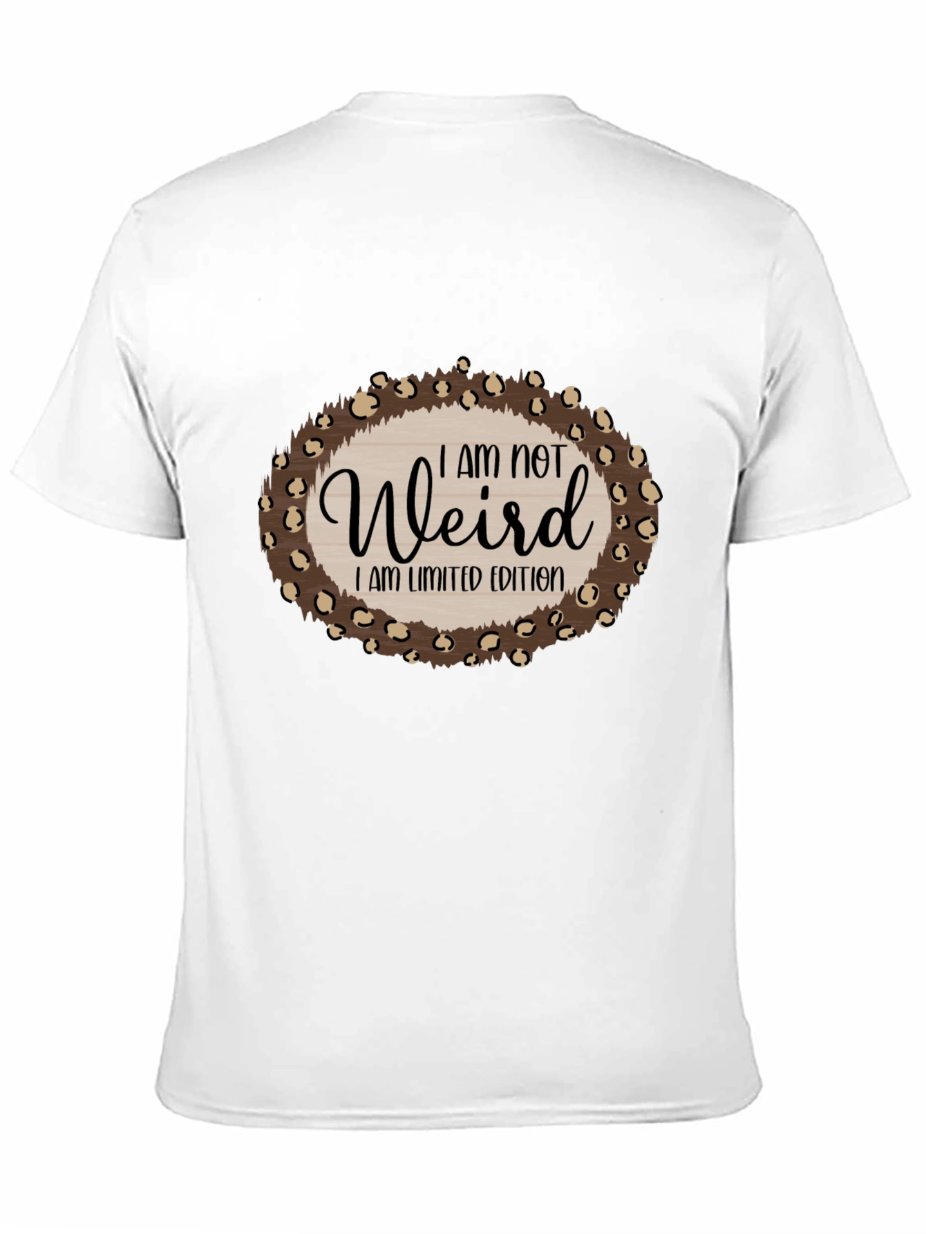 I Am Not Weird T-Shirt