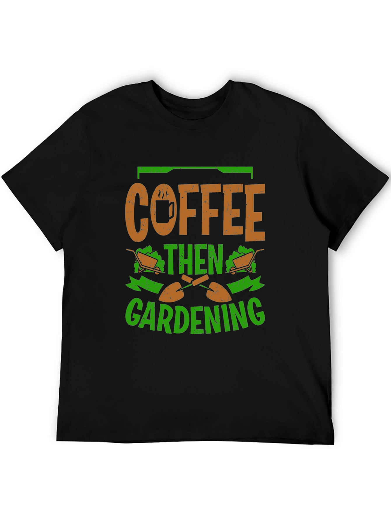 Coffee Then Gardening Graphic T-Shirt