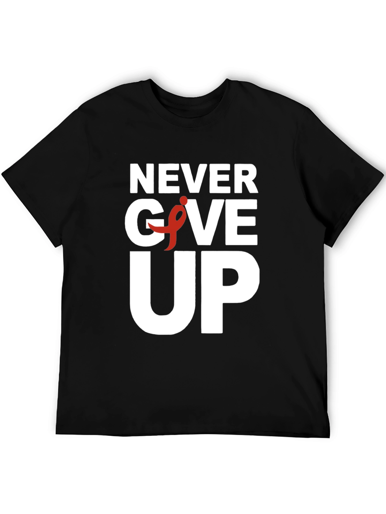 Never Give Up T-Shirt