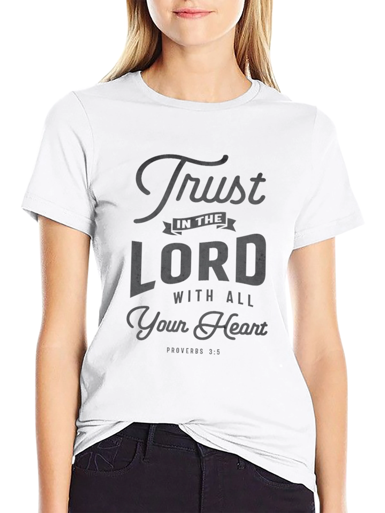 Trust in The Lord T-Shirt