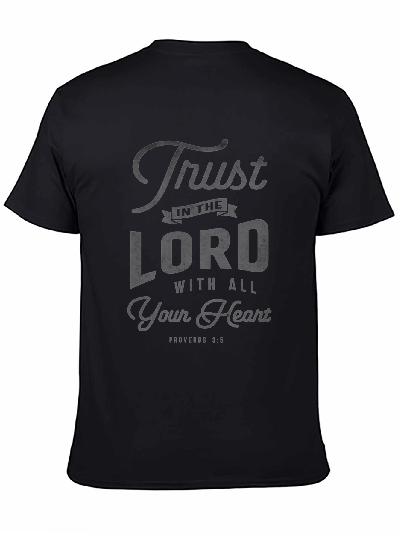 Trust in The Lord T-Shirt