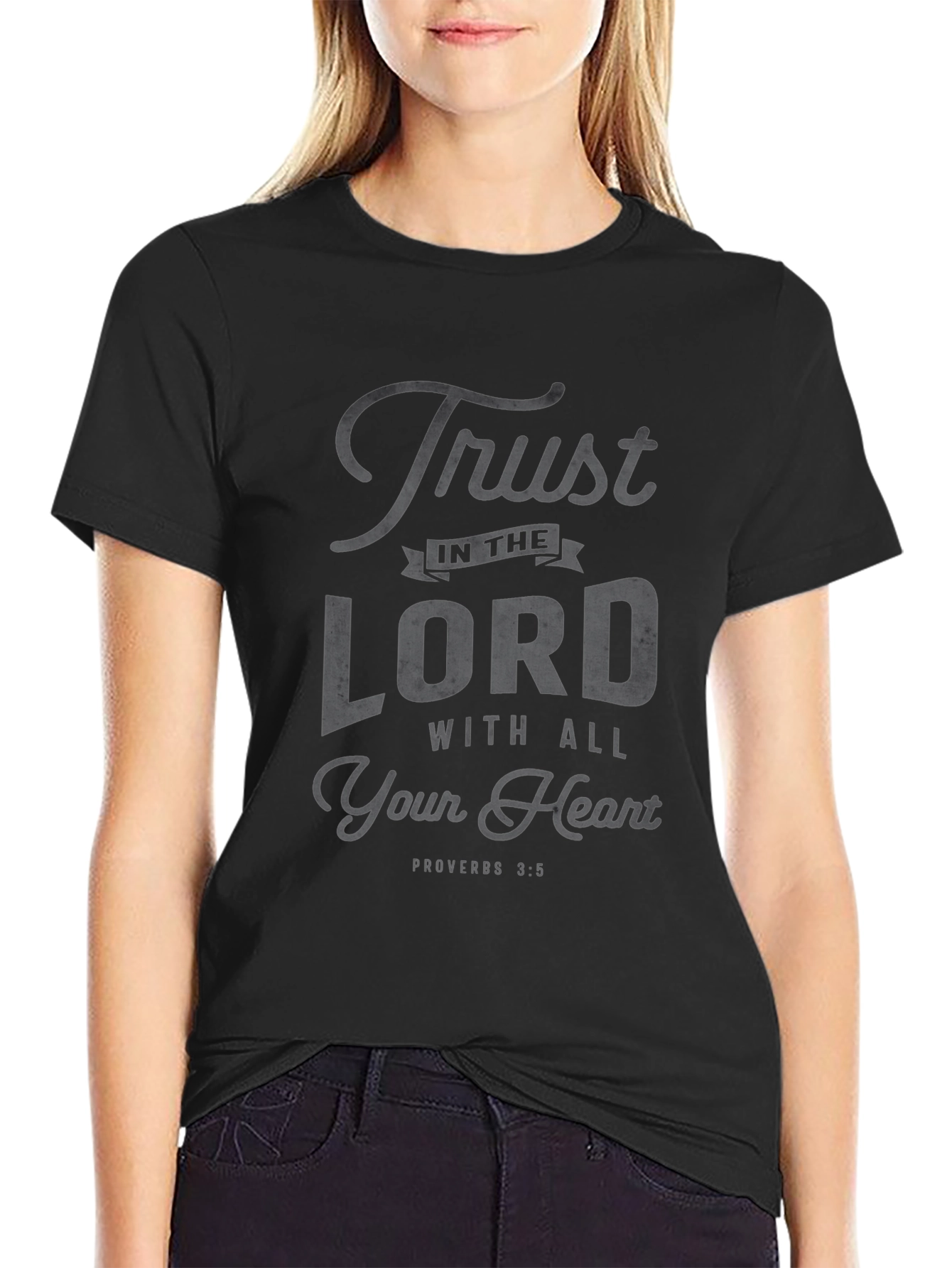 Trust in The Lord T-Shirt