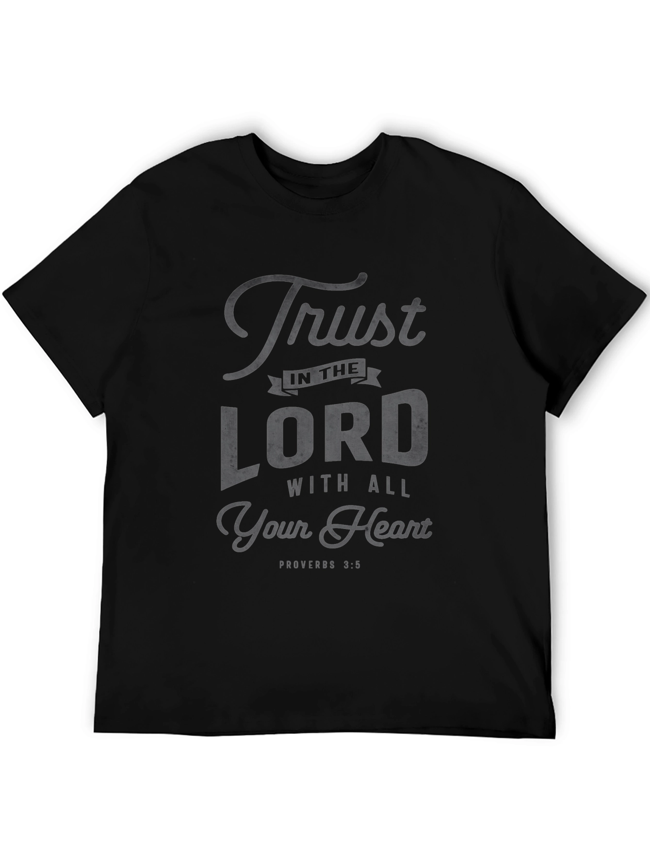 Trust in The Lord T-Shirt