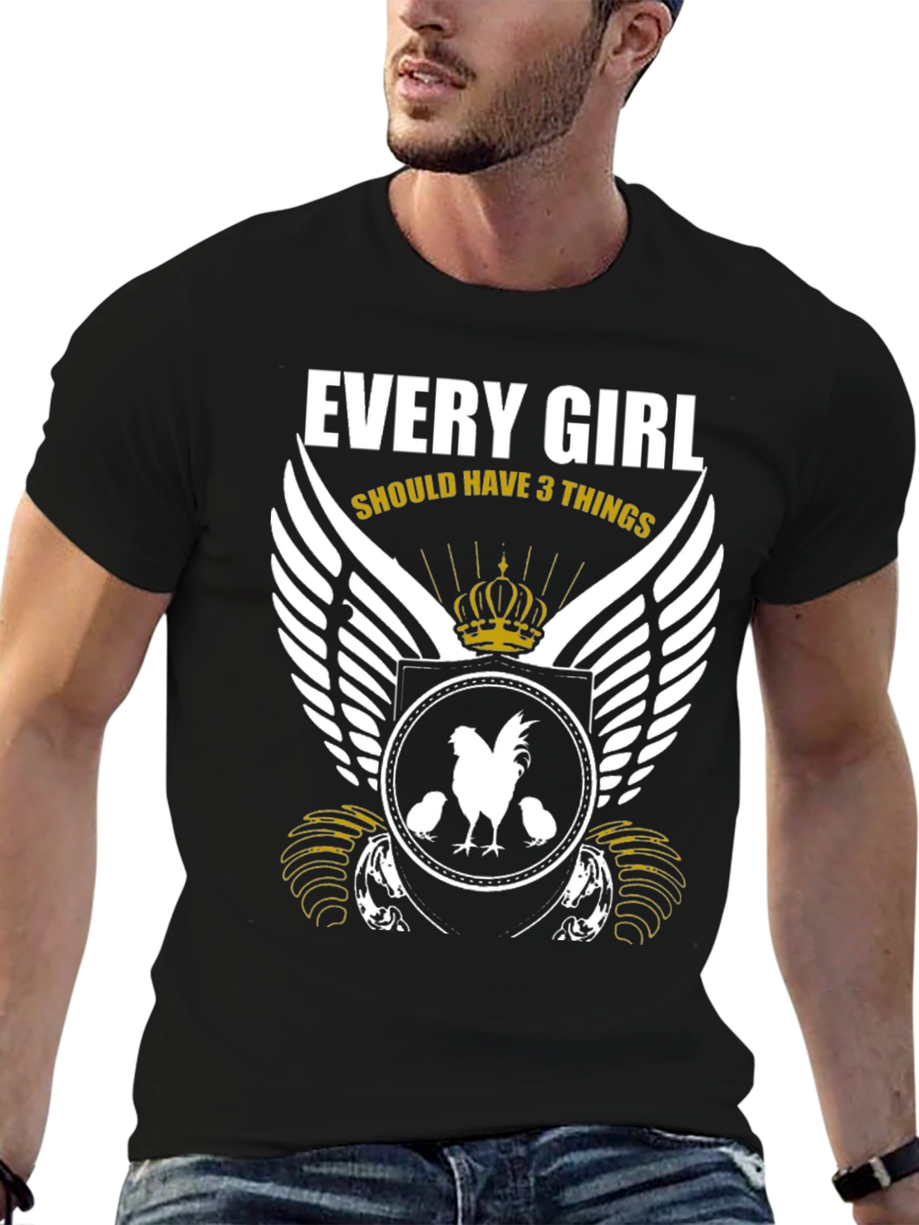 Every Girl Should Have 3 Things Rooster T-Shirt