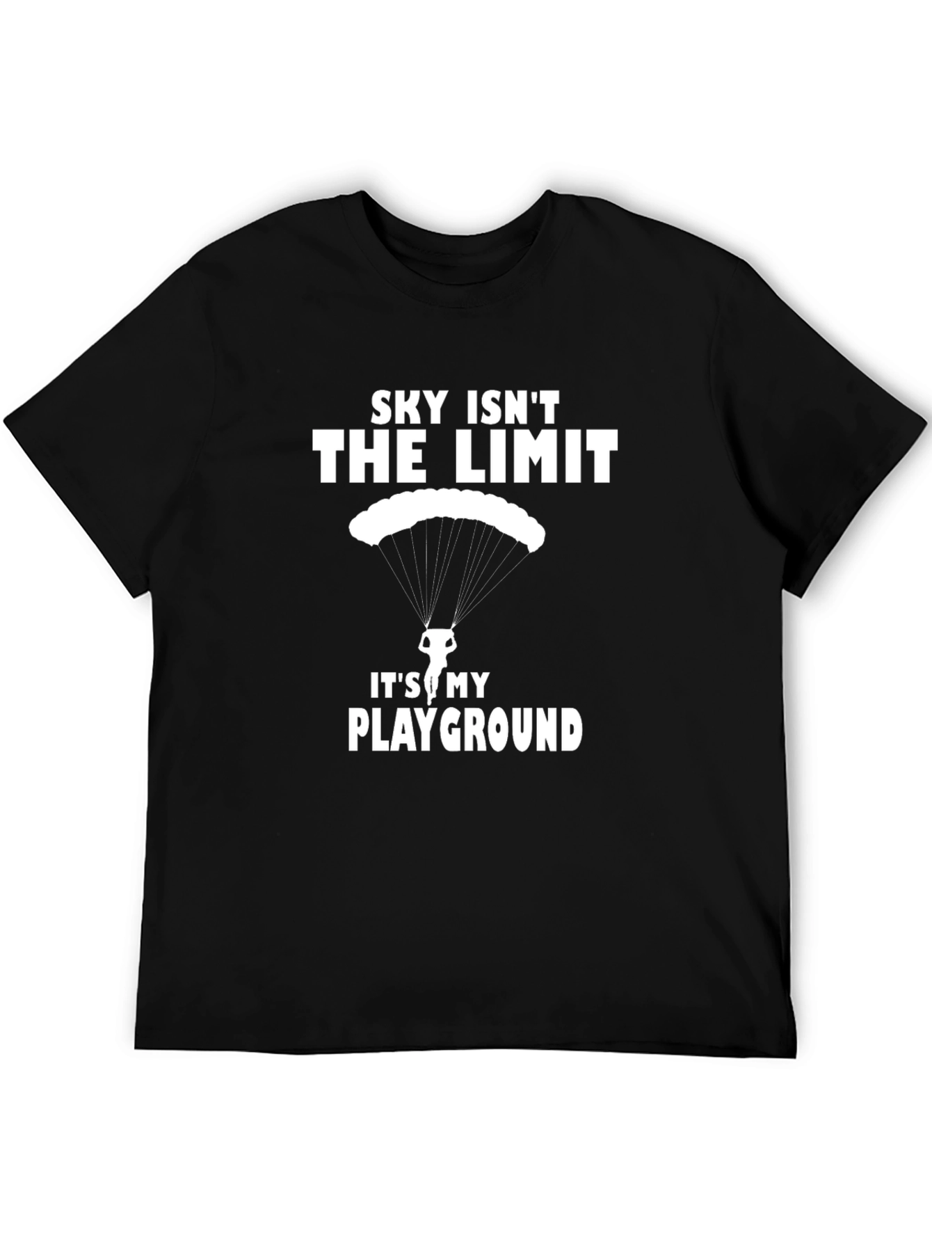 Sky Isnt The Limit T-Shirt