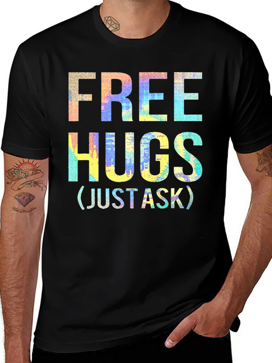 Free Hugs Graphic T-Shirt - Just Ask!
