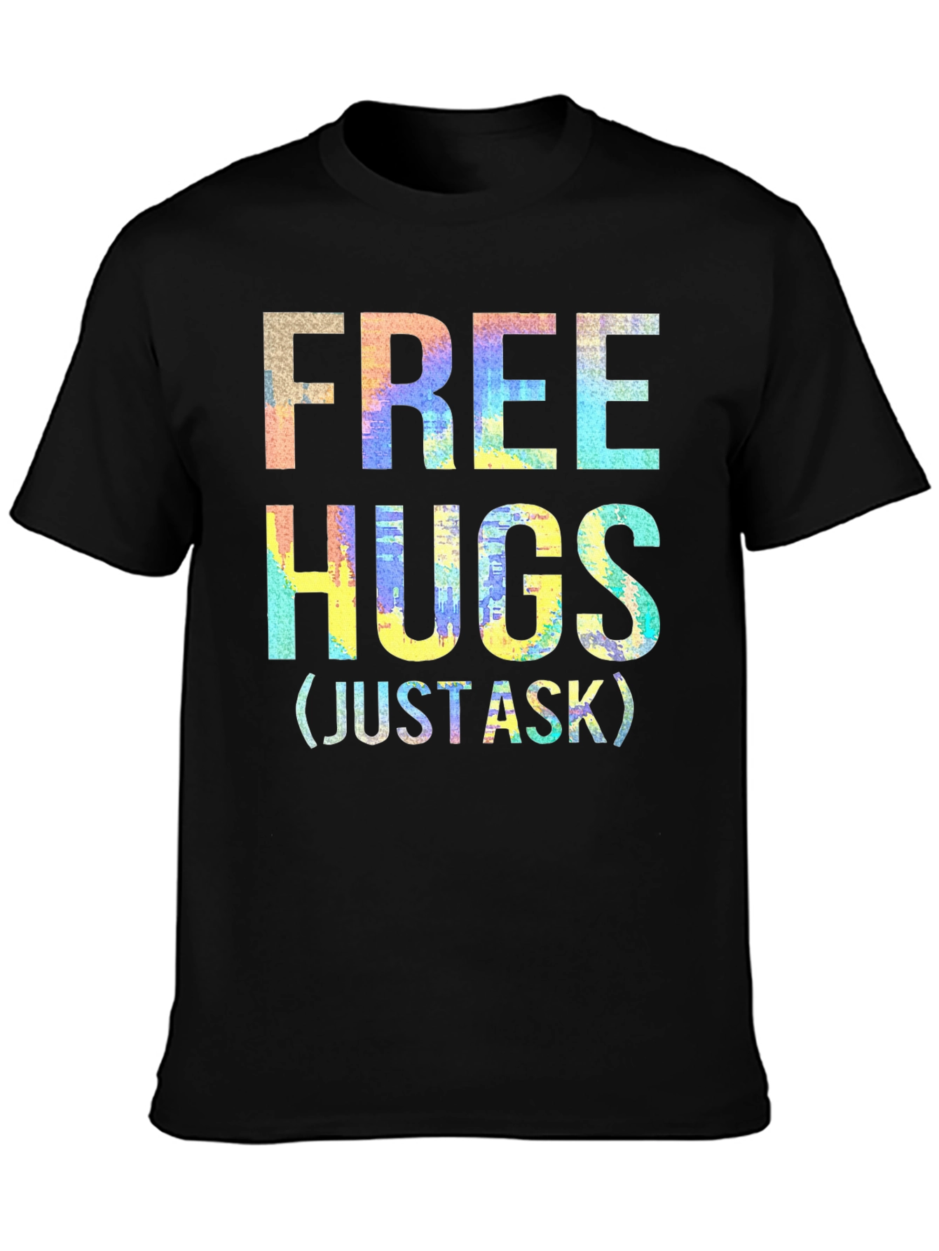 Free Hugs Graphic T-Shirt - Just Ask!