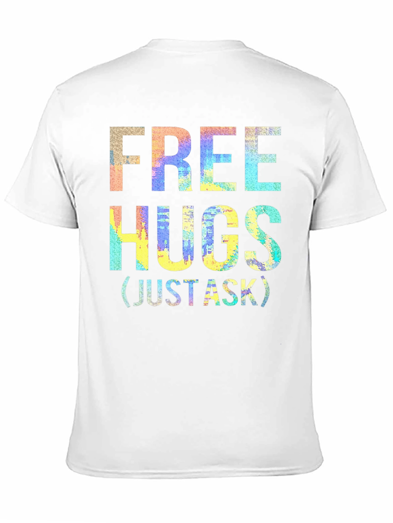 Free Hugs Graphic T-Shirt - Just Ask!