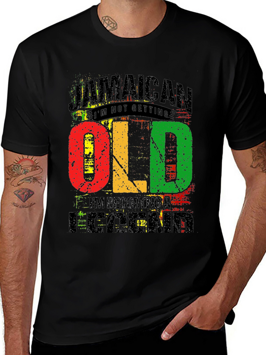 Jamaican Im Not Getting Old T-Shirt