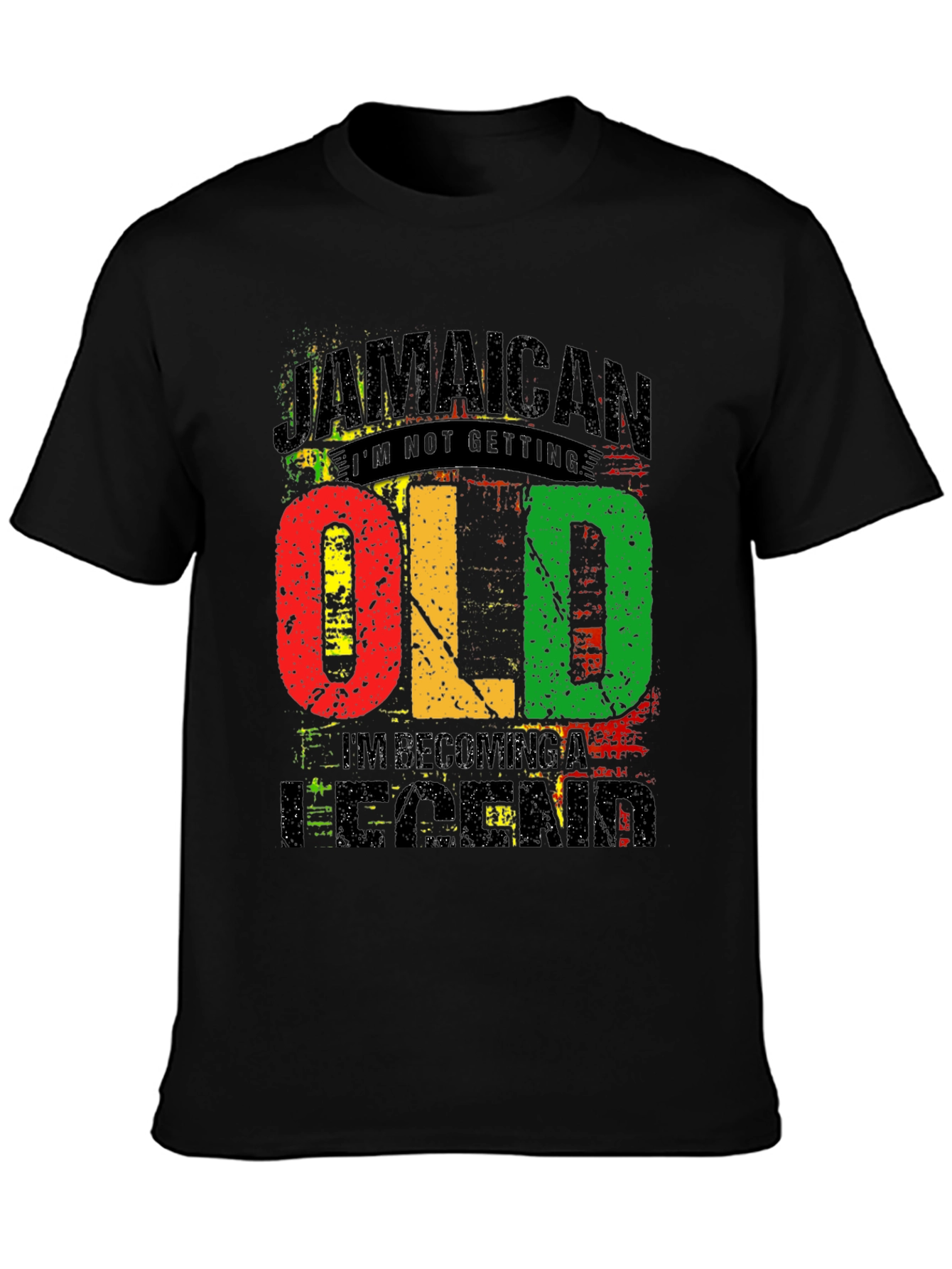Jamaican Im Not Getting Old T-Shirt