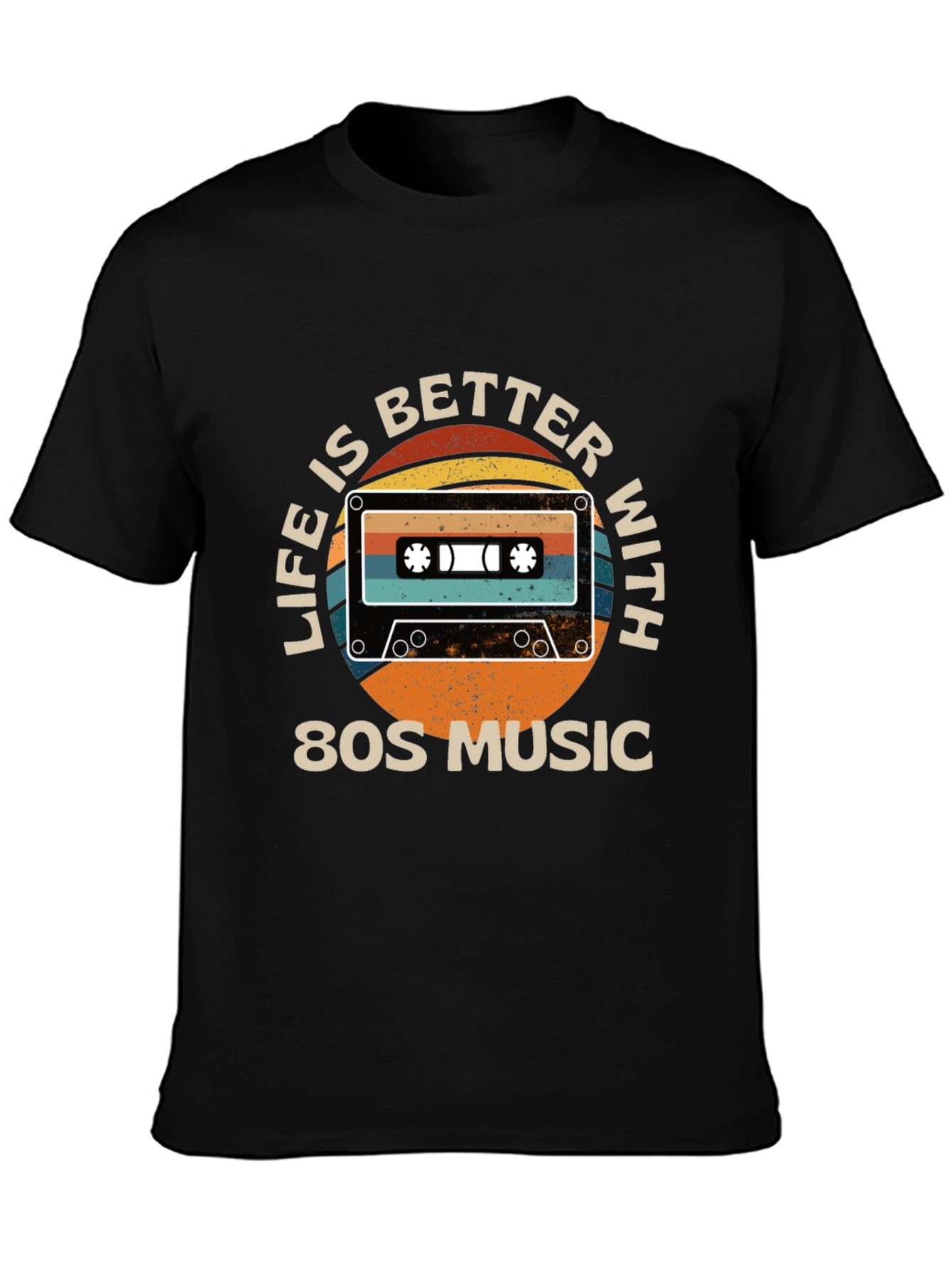 Life is Better With 80s Music T-Shirt