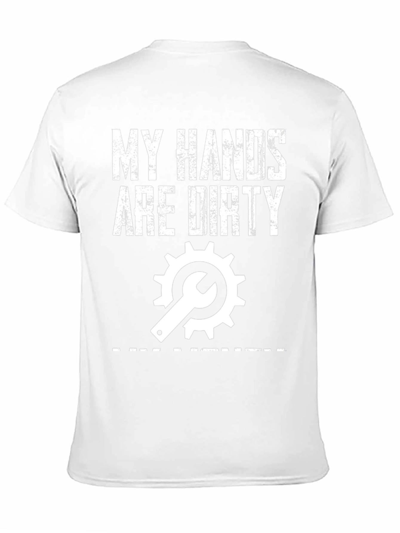 My Hands Are Dirty T-Shirt - Mechanic Gift
