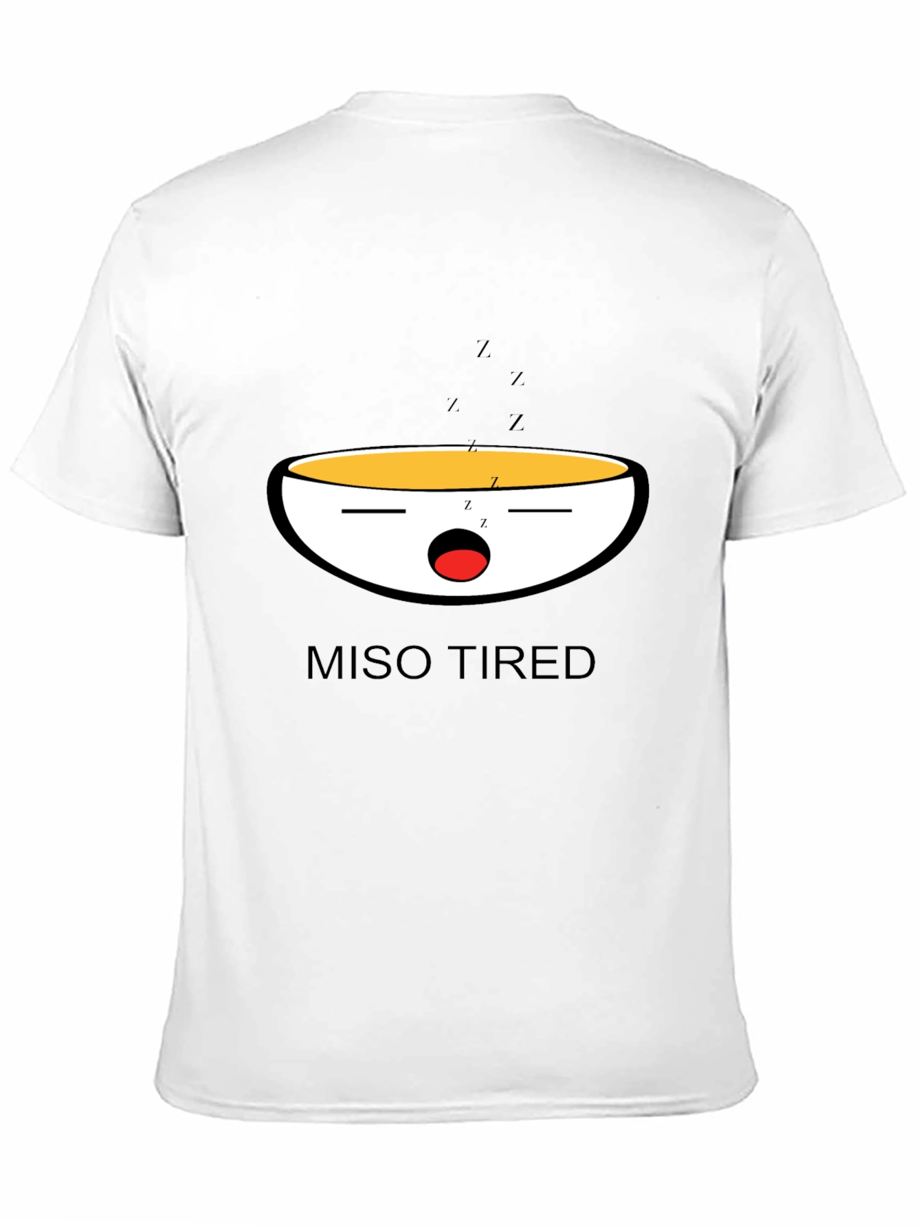 Miso Tired Funny Graphic T-Shirt