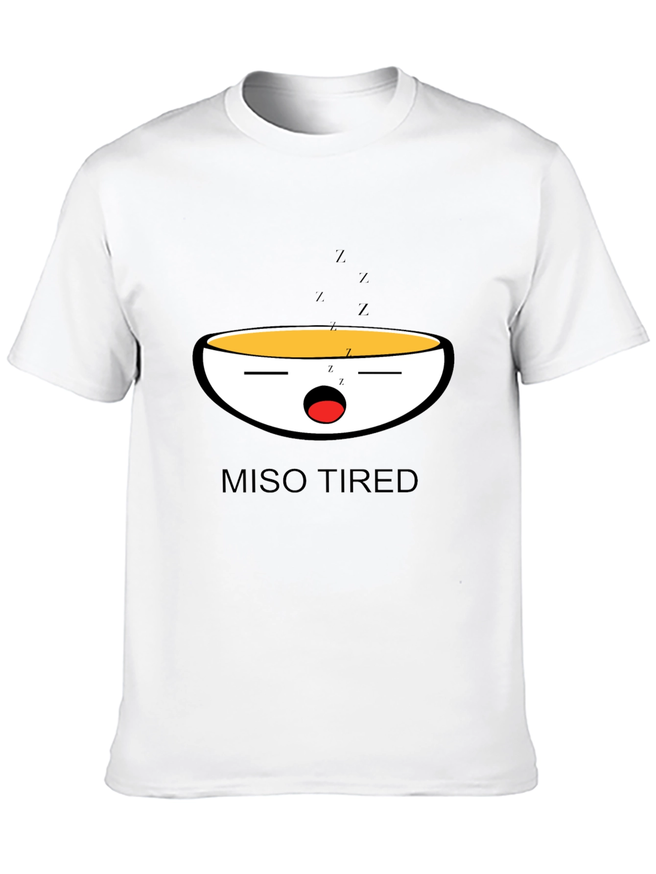Miso Tired Funny Graphic T-Shirt