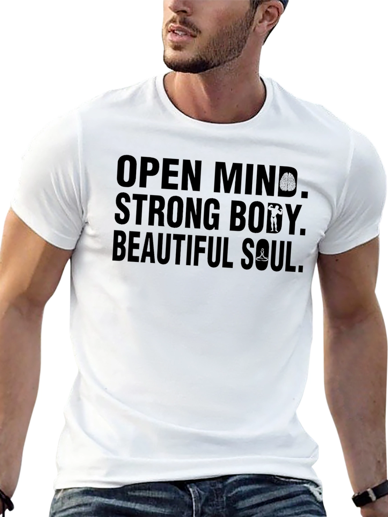Open Mind Strong Body Beautiful Soul T-Shirt