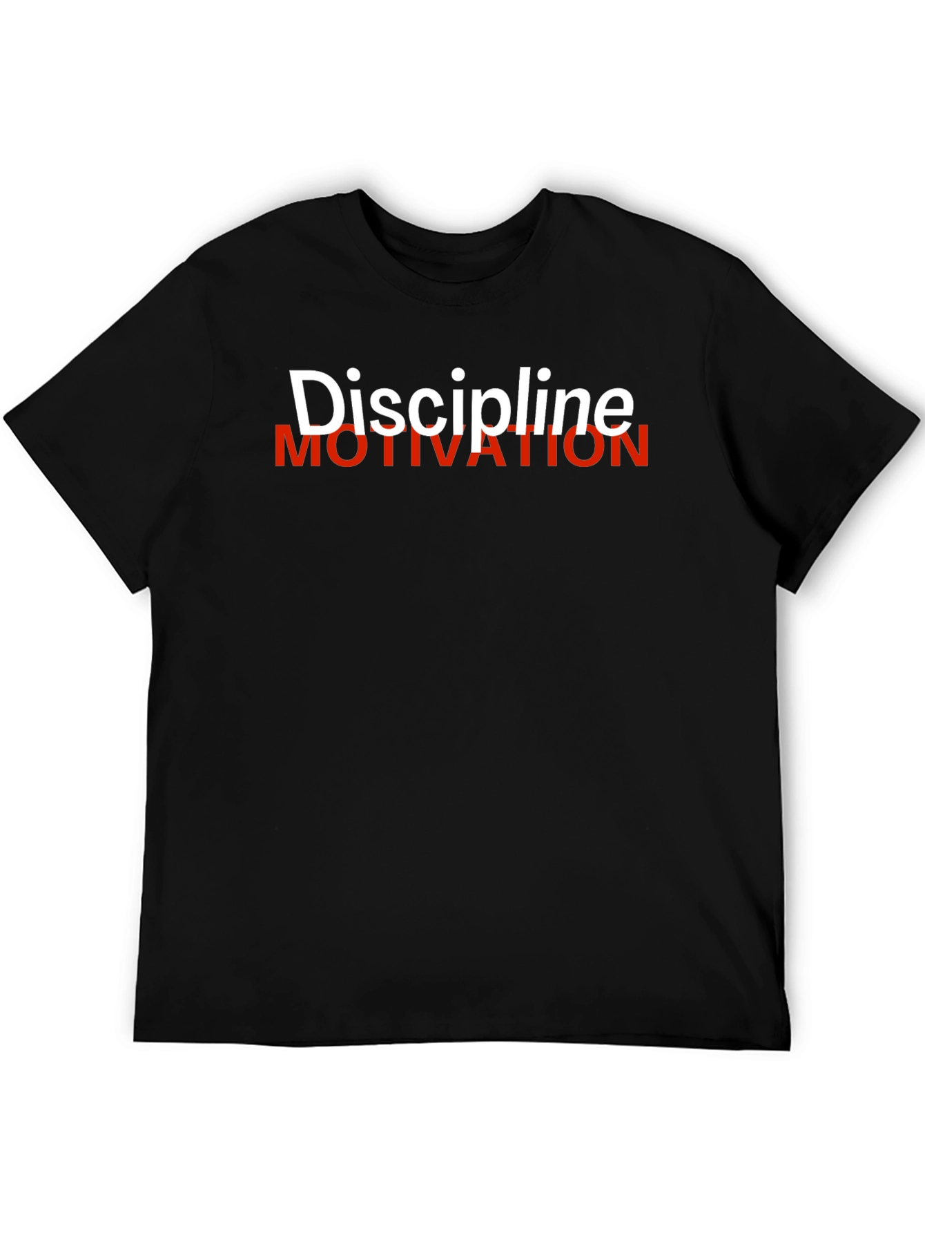 Discipline Over Motivation Graphic T-Shirt