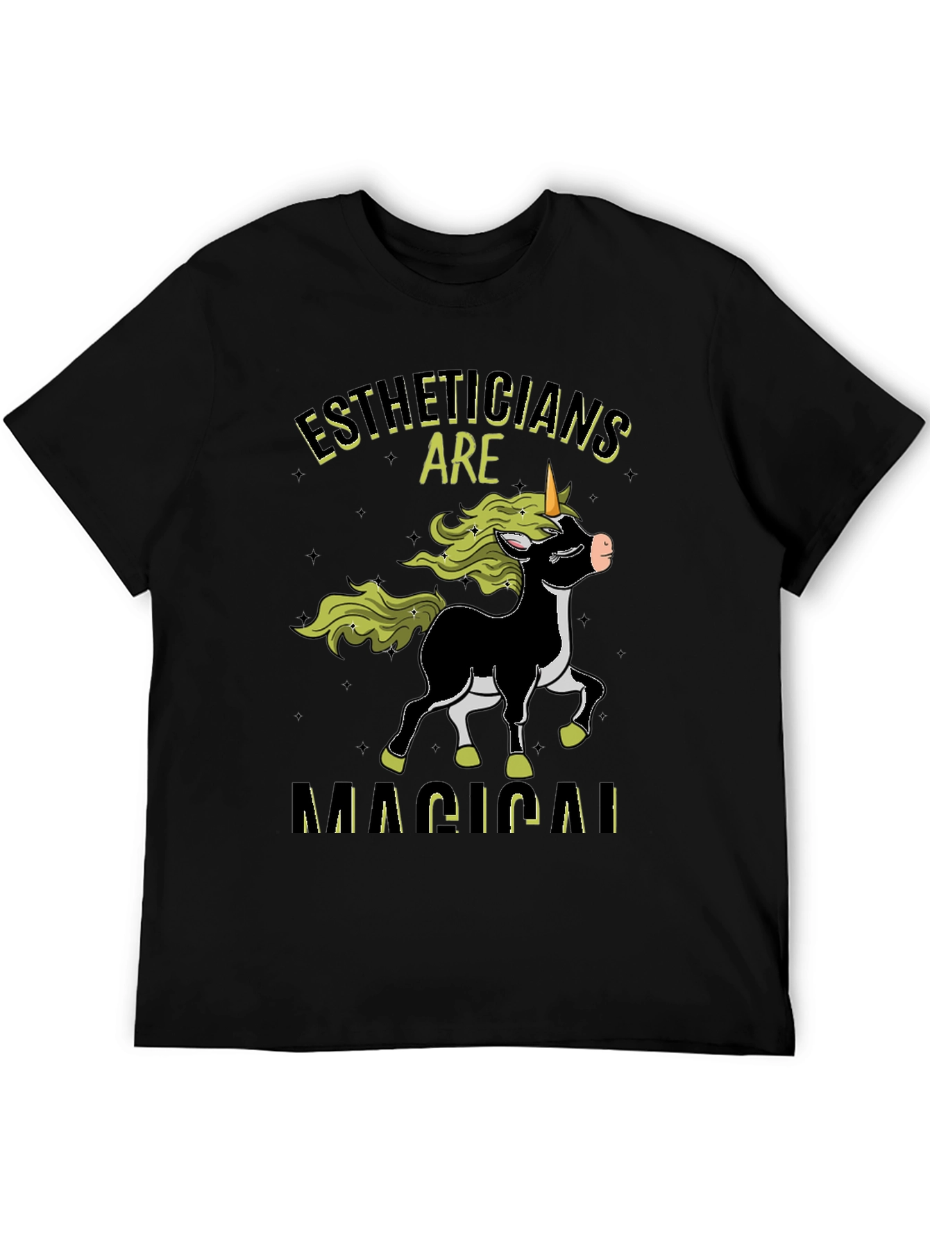 Estheticians are Magical Unicorn T-Shirt