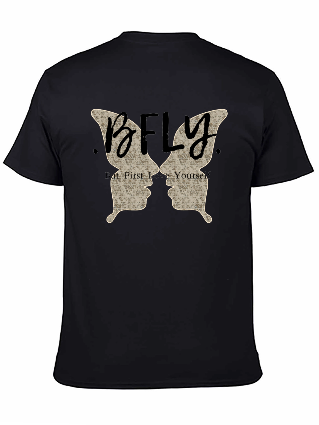 Fly But First Love Yourself Graphic Tee