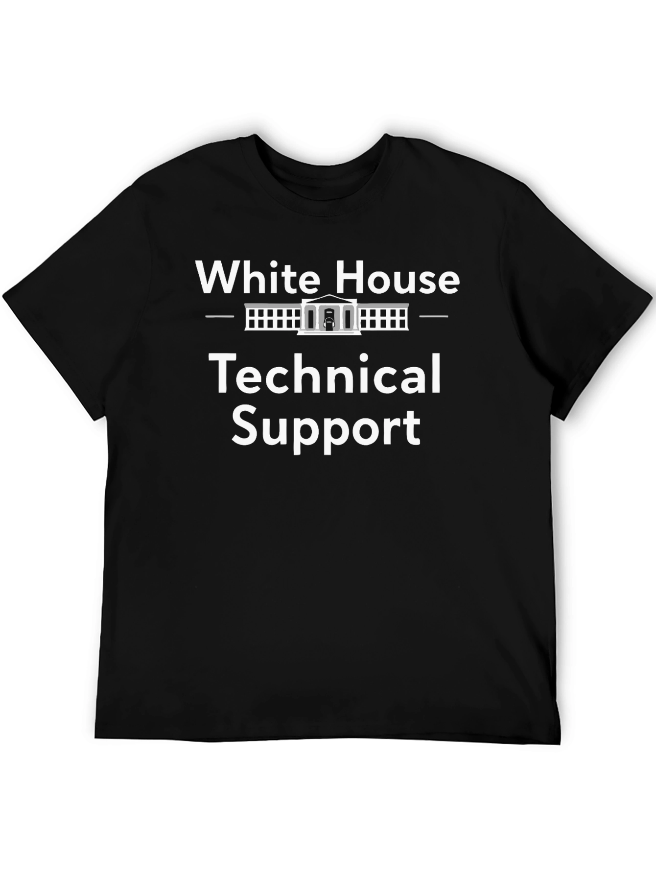 White House Technical Support T-Shirt Funny Gift