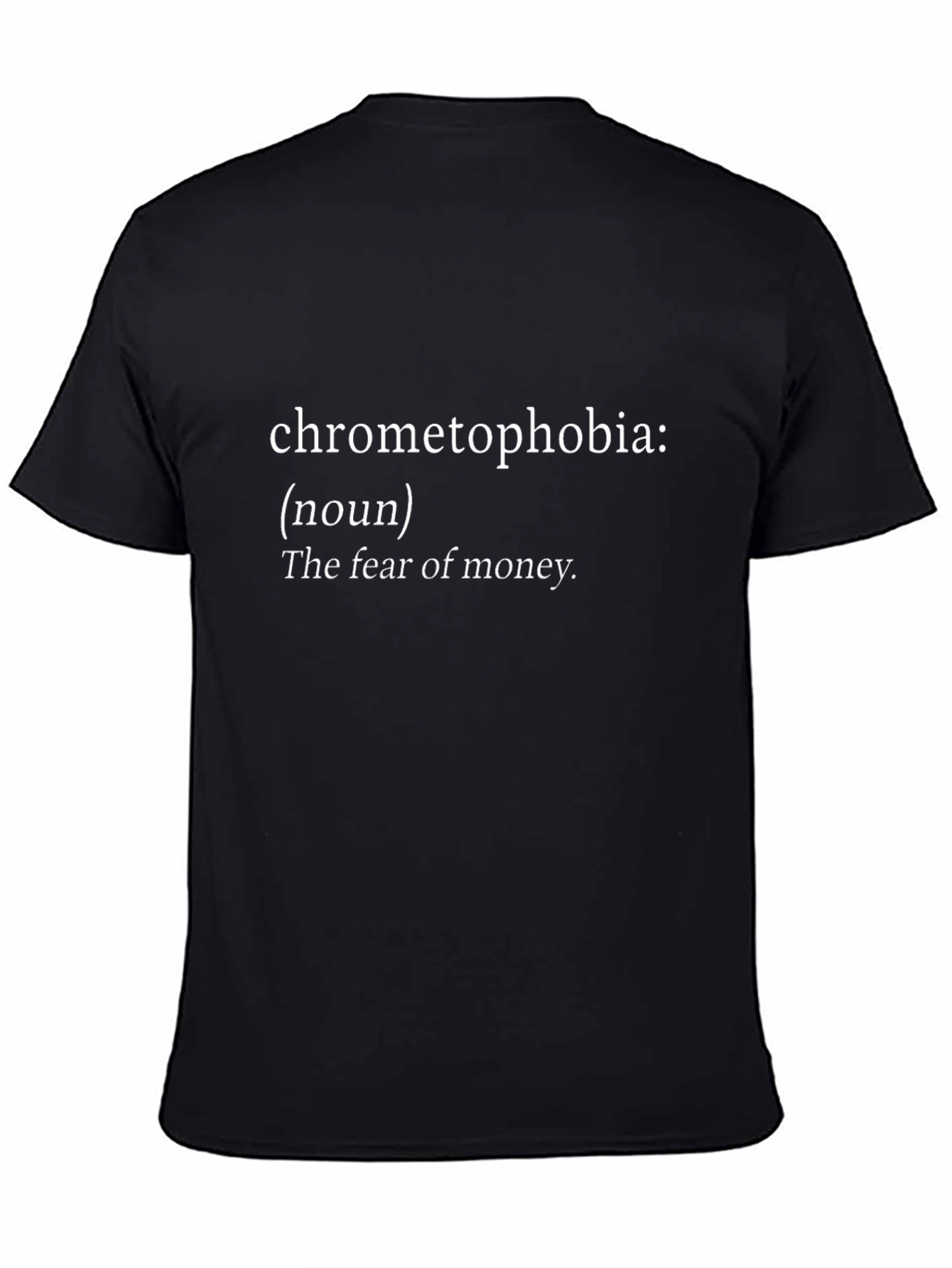 Chrometophobia Definition Graphic Tee