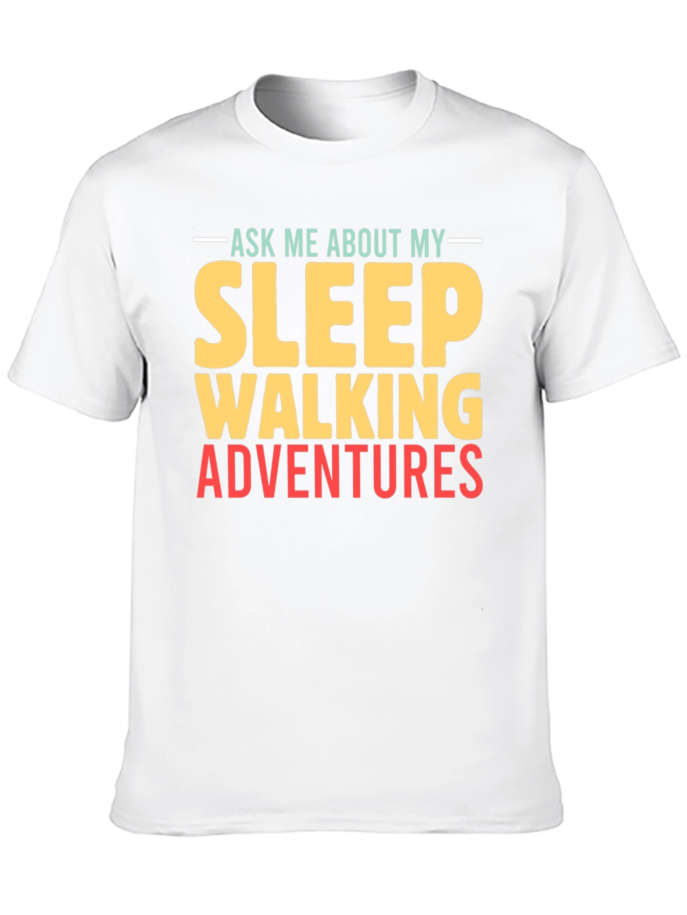 Sleepwalking Adventures Graphic Tee