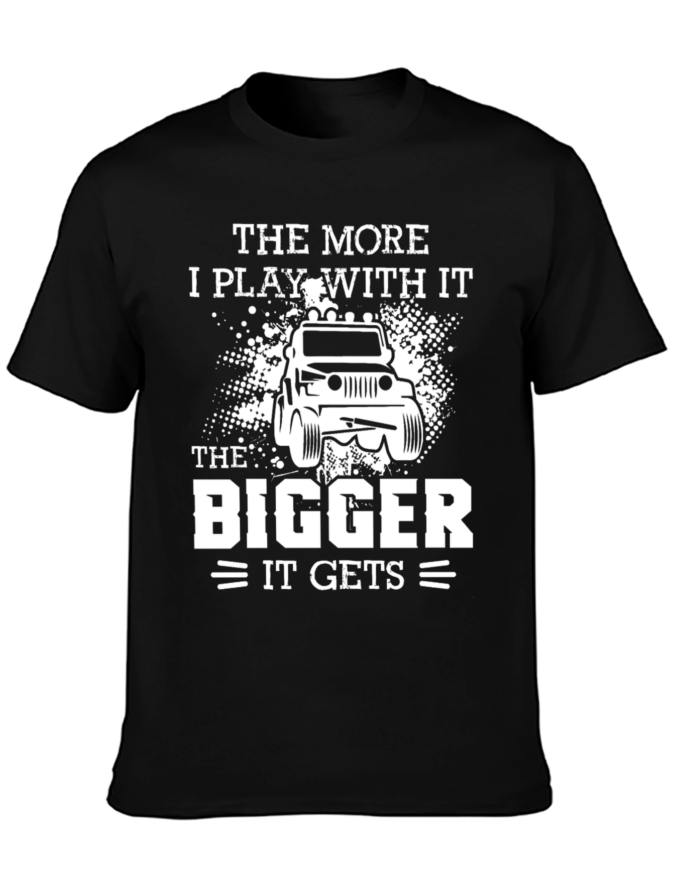 The More I Play With It T-Shirt
