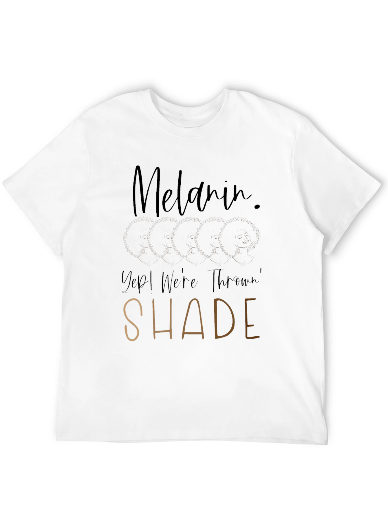 Melanin Throwin Shade Graphic Tee