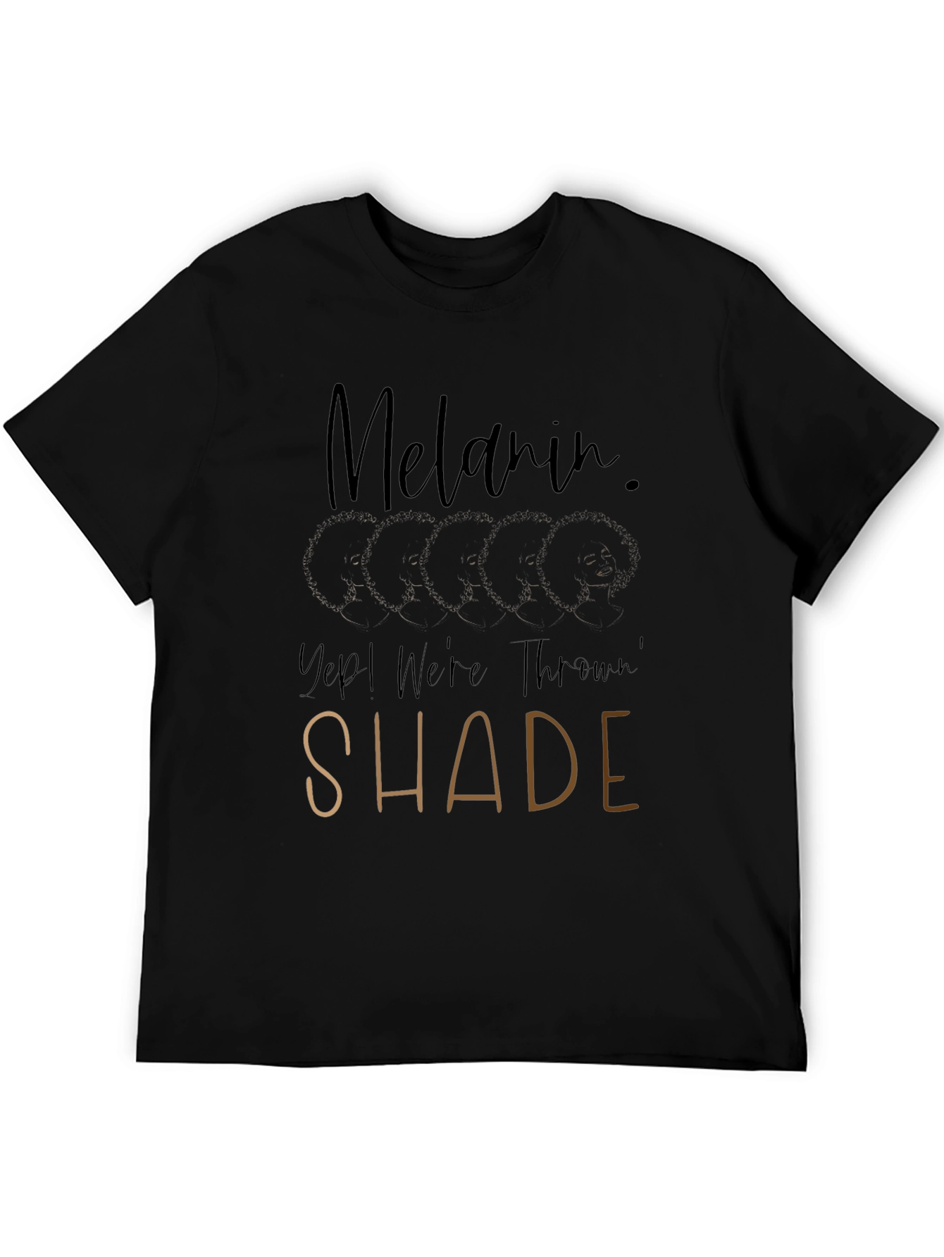 Melanin Throwin Shade Graphic Tee