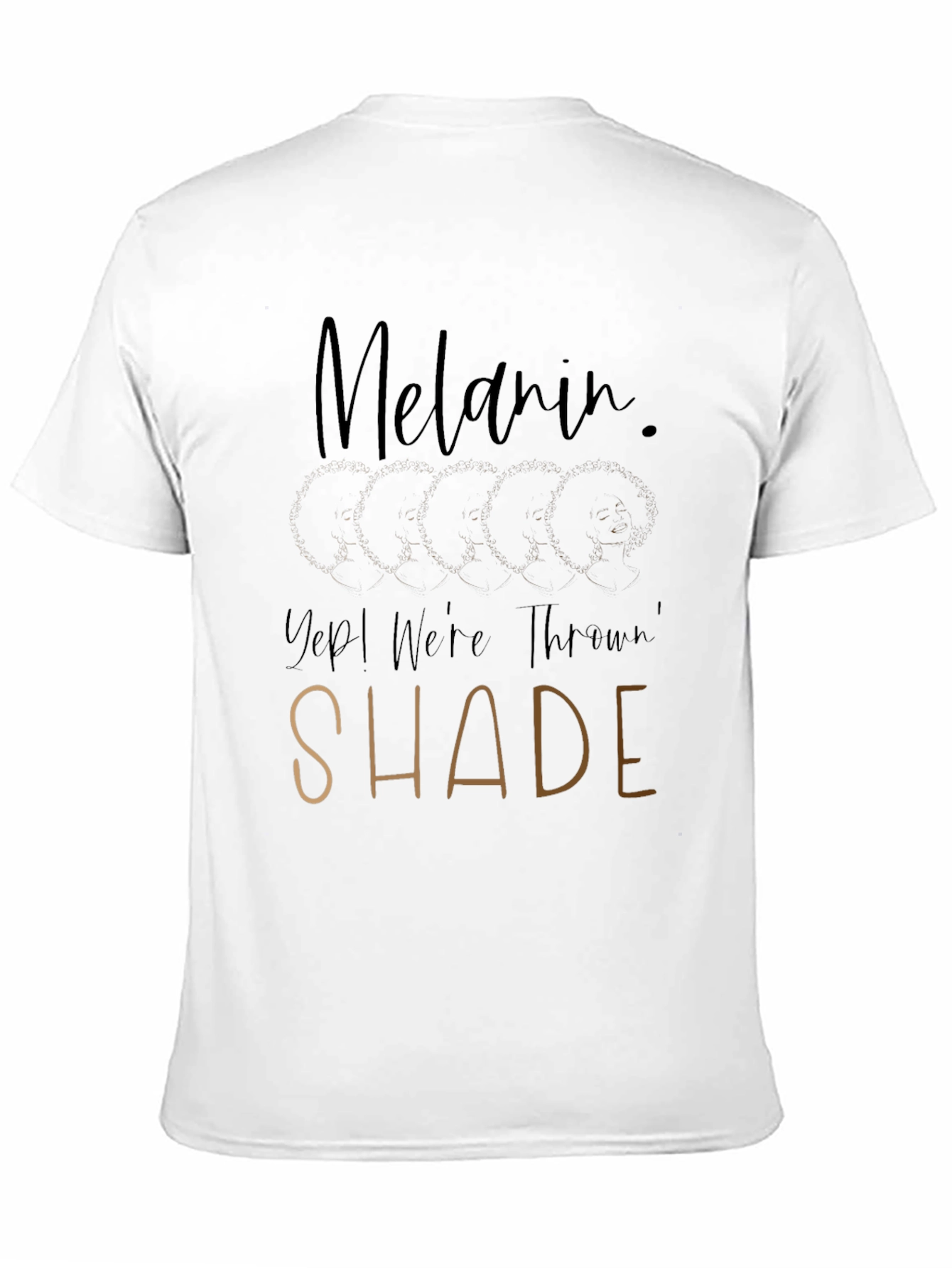 Melanin Throwin Shade Graphic Tee