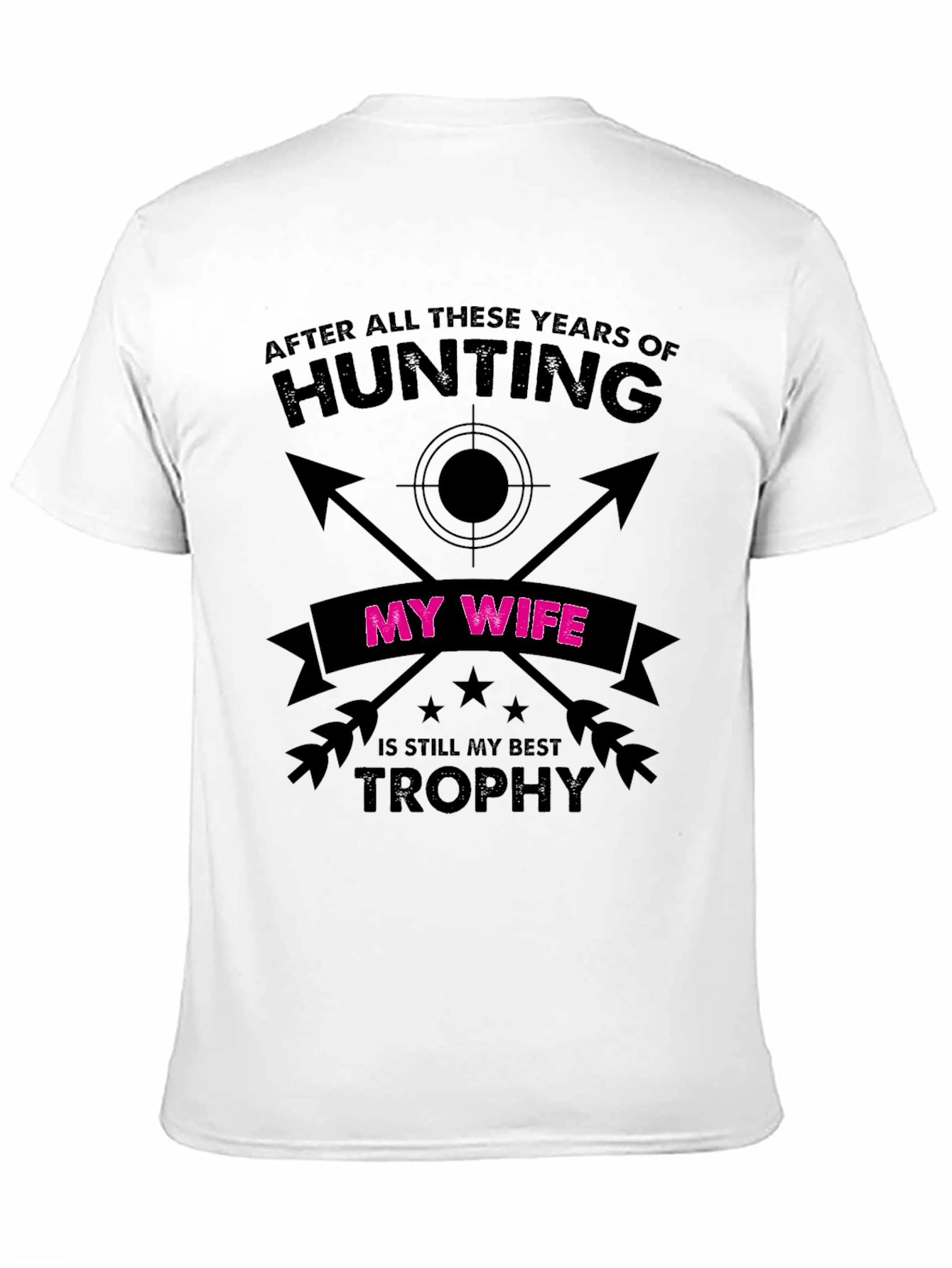 Hunting Wife Trophy Graphic Tee