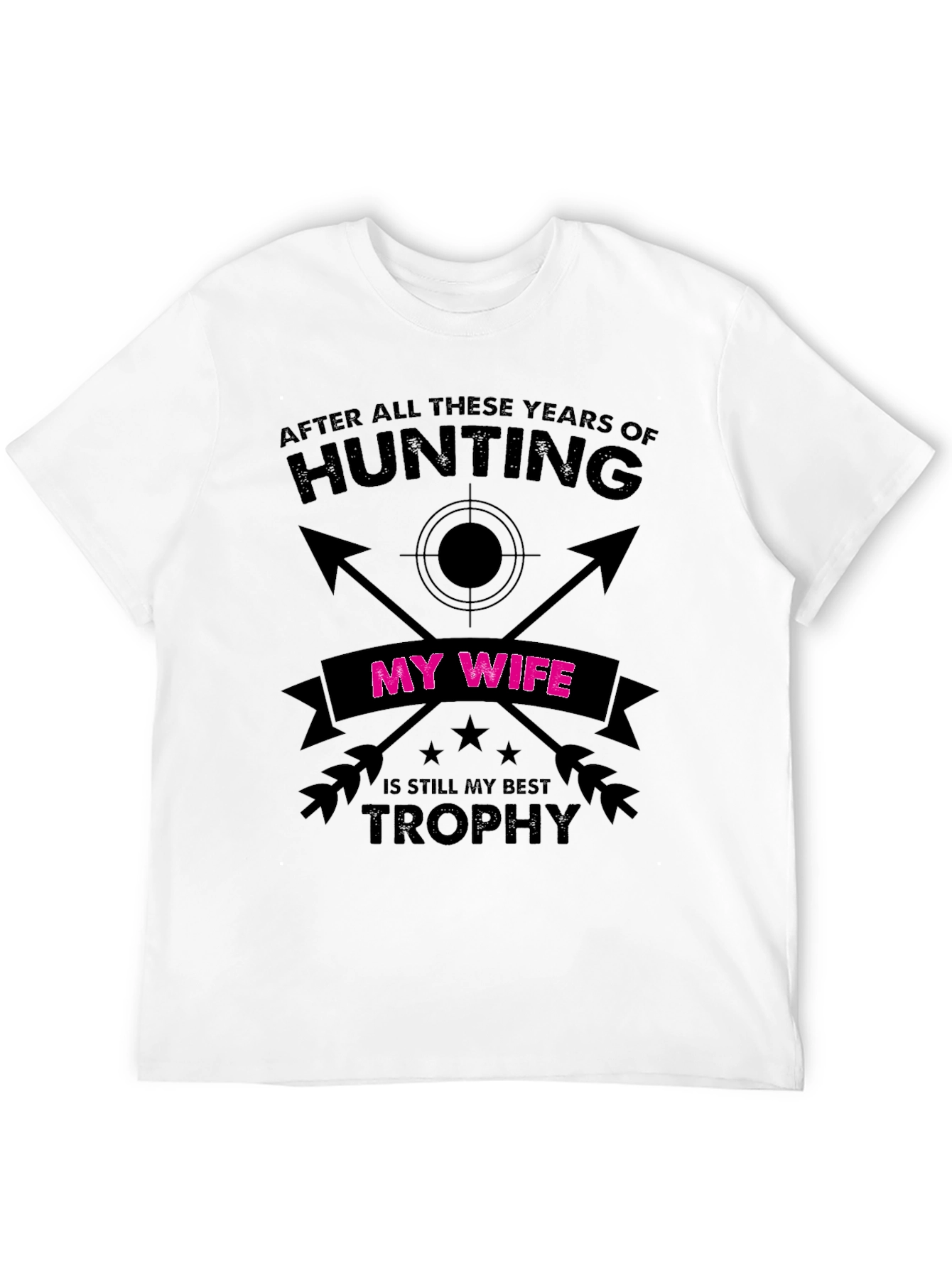 Hunting Wife Trophy Graphic Tee