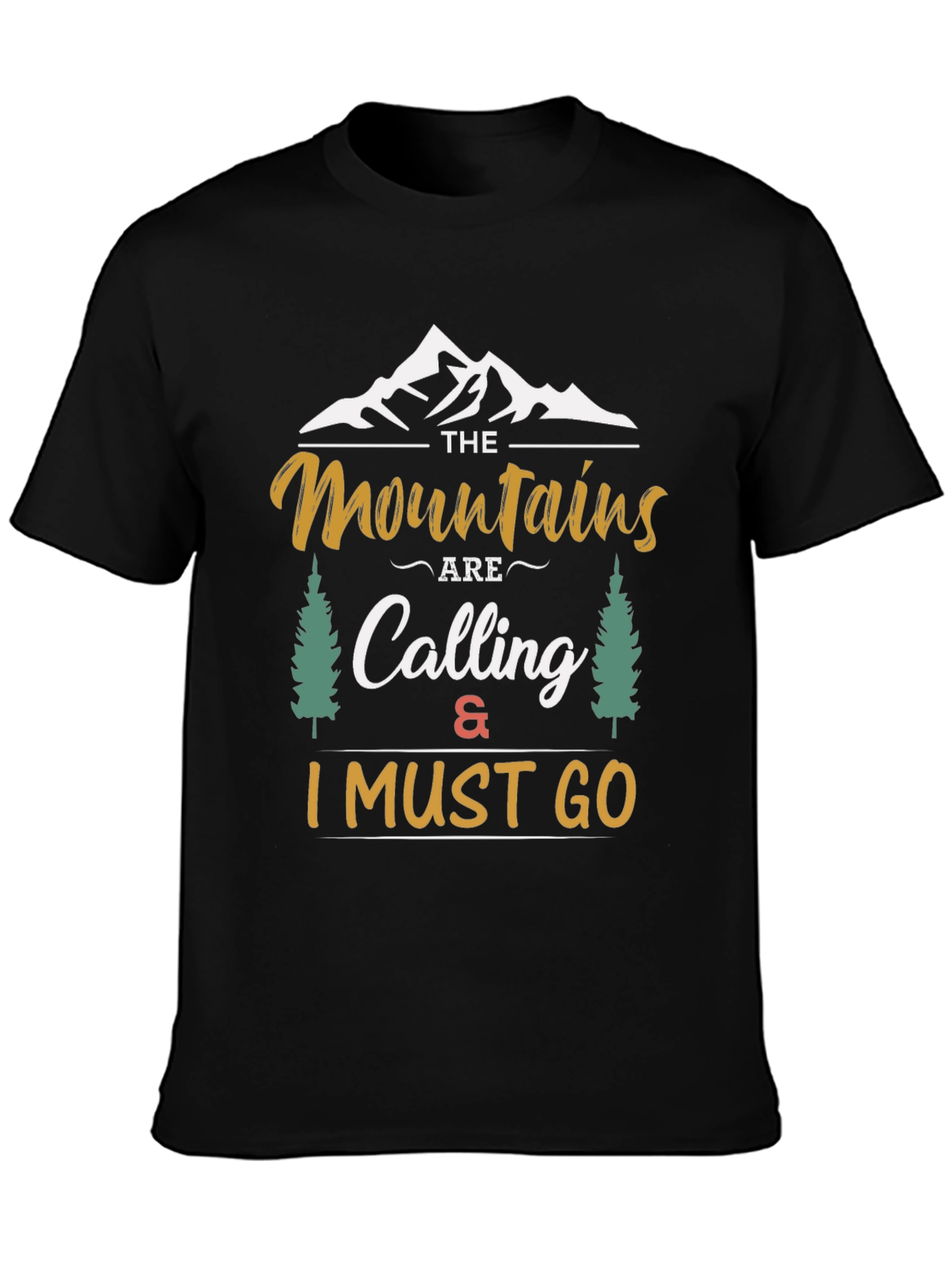 Mountains are Calling T-Shirt
