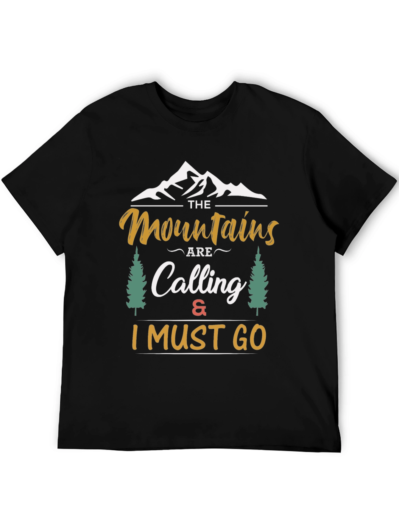 Mountains are Calling T-Shirt