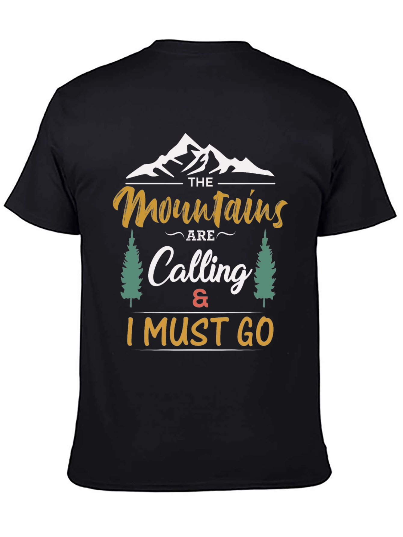 Mountains are Calling T-Shirt