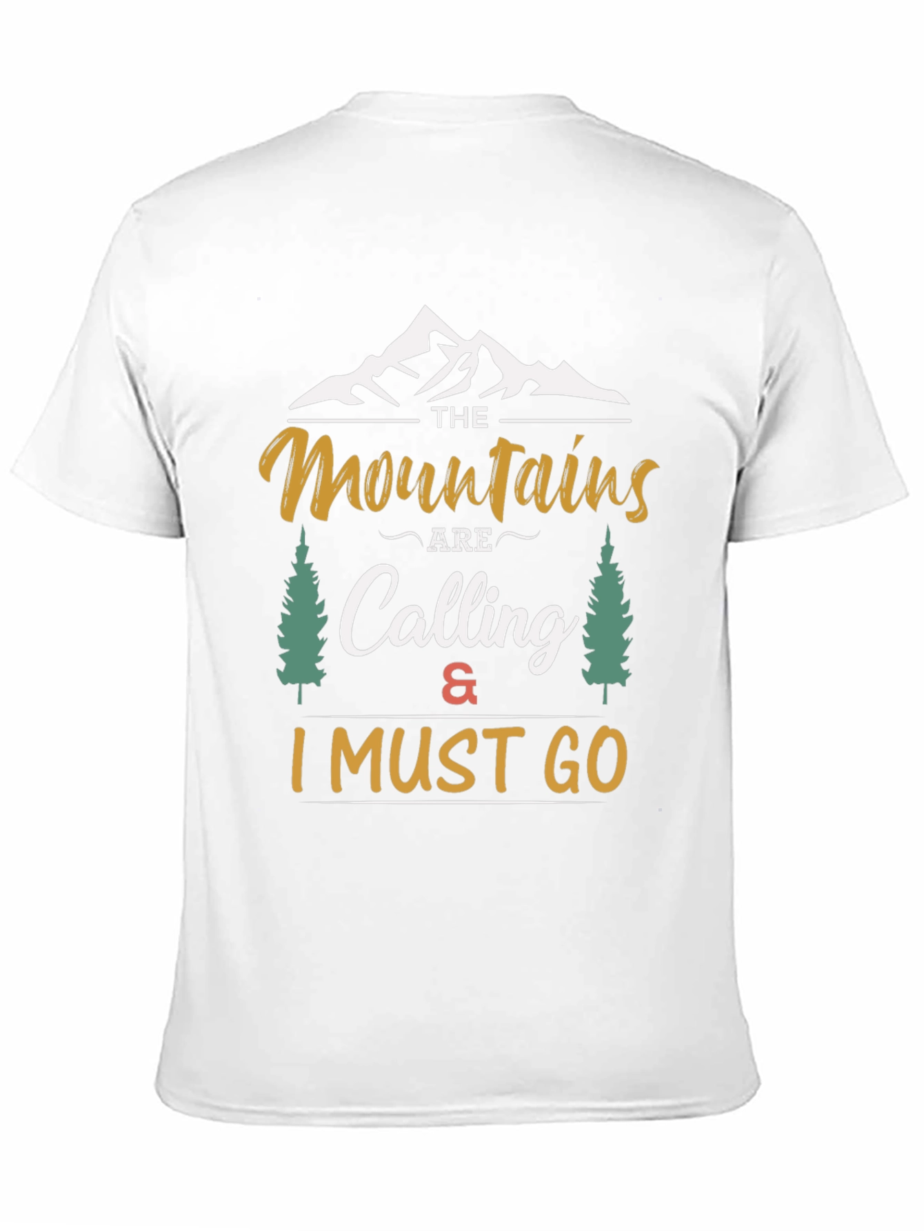Mountains are Calling T-Shirt