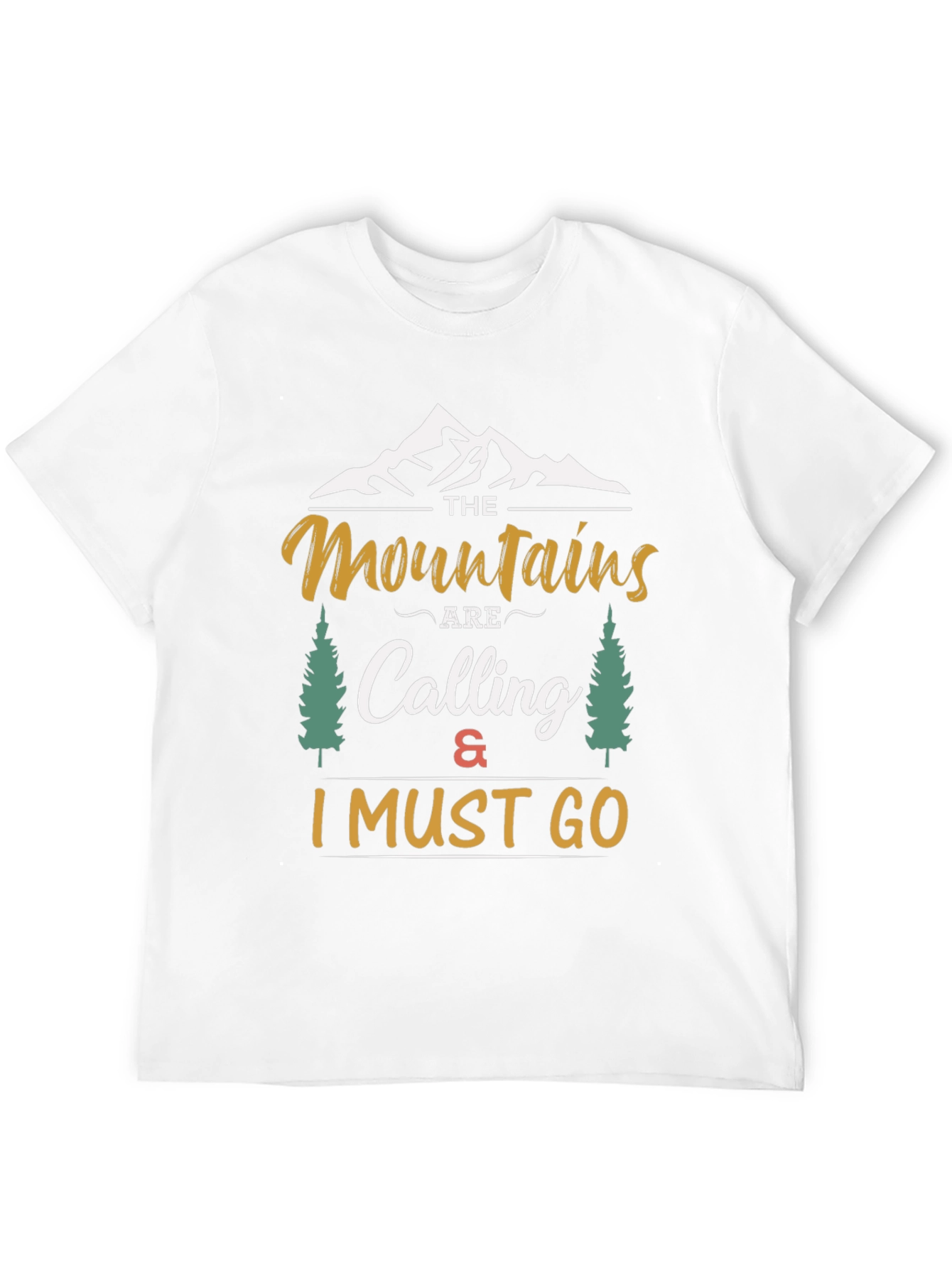 Mountains are Calling T-Shirt