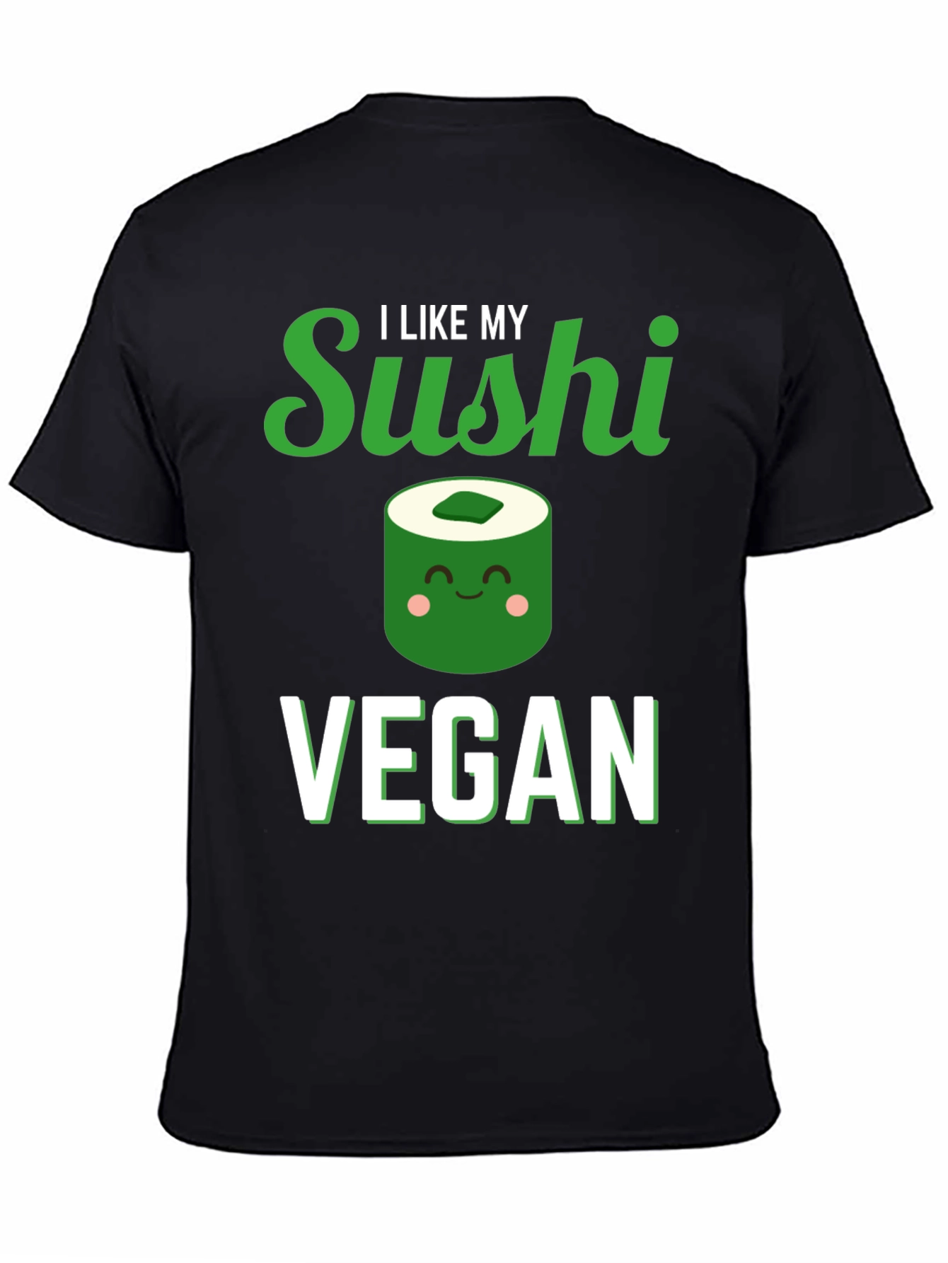 Vegan Sushi T-Shirt - I Like My Sushi Vegan