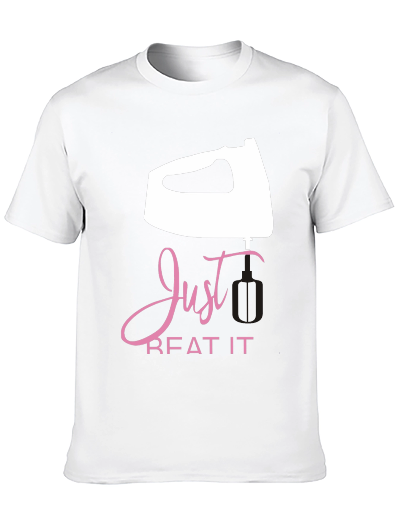 Just Beat It T-Shirt - Funny Baking Tee