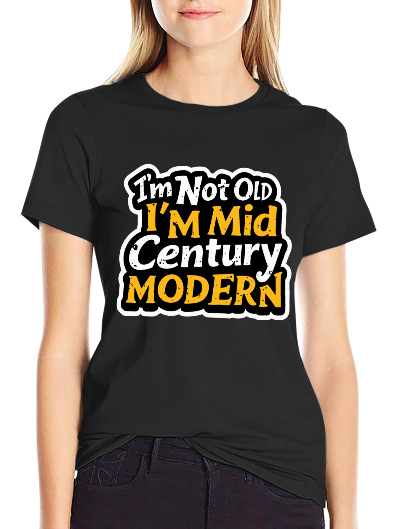Im Not Old T-Shirt - Mid Century Modern Design