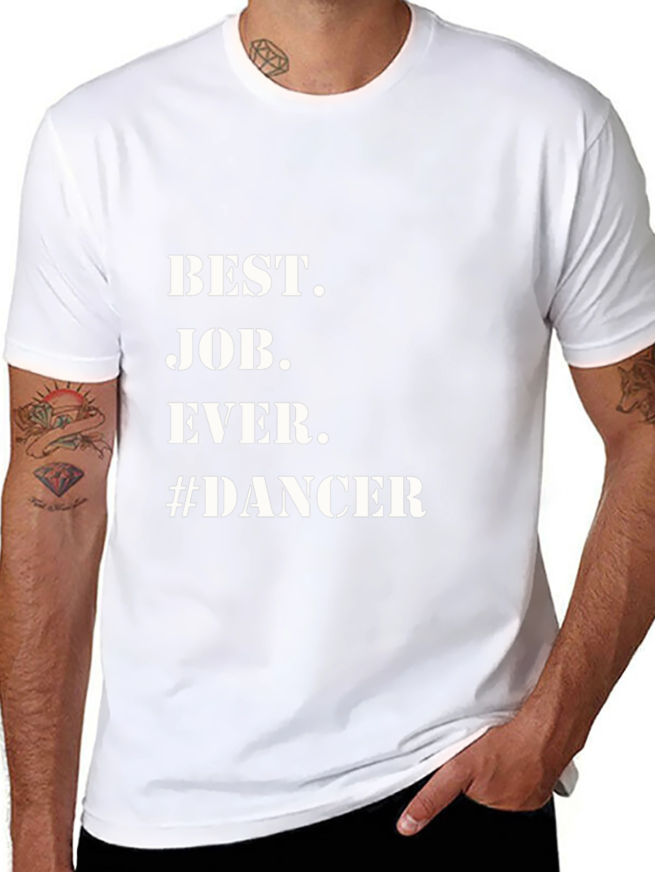 Best Job Ever #Dancer T-Shirt