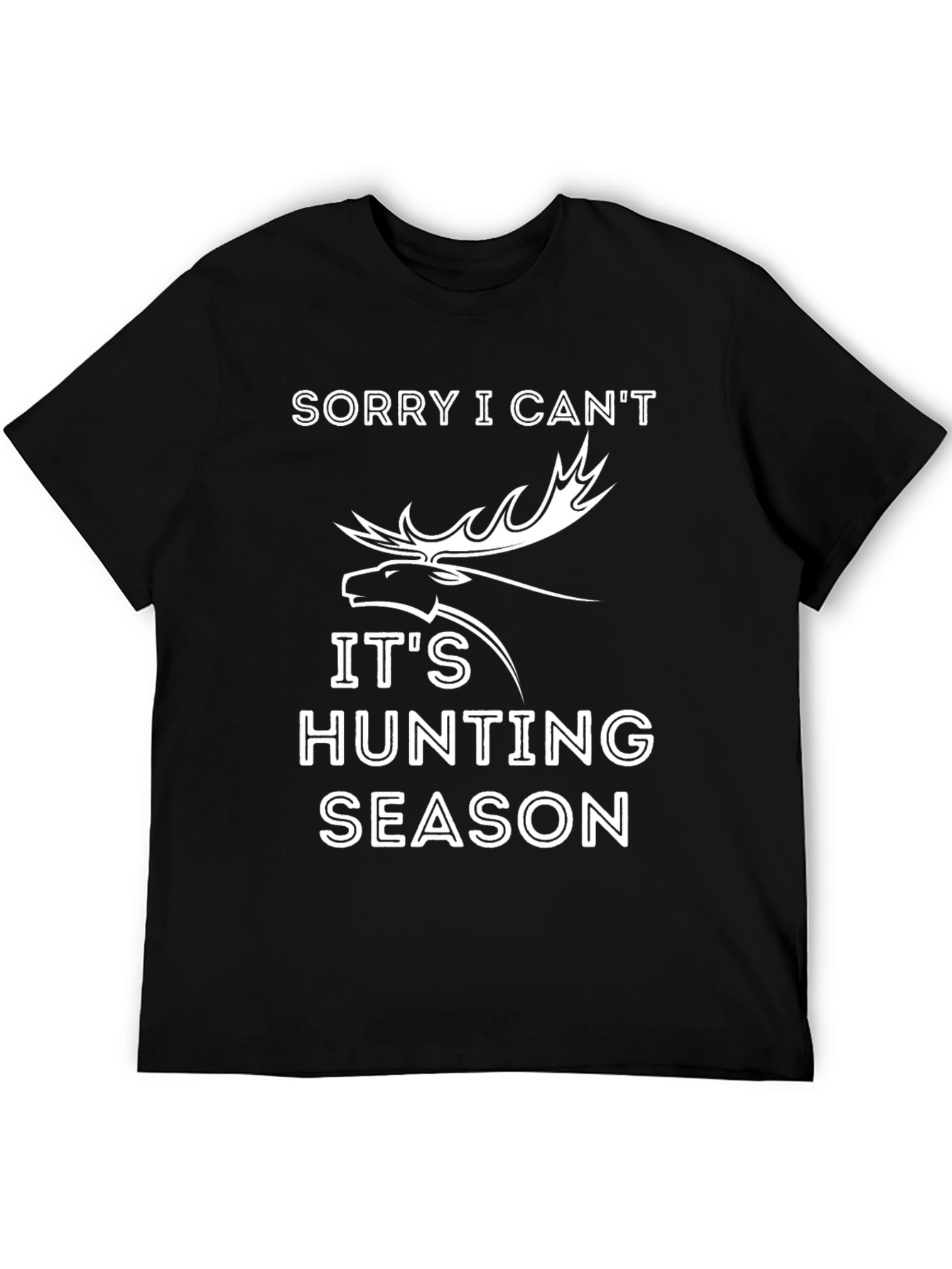 Hunting Season Graphic Tee - Sorry I Cant