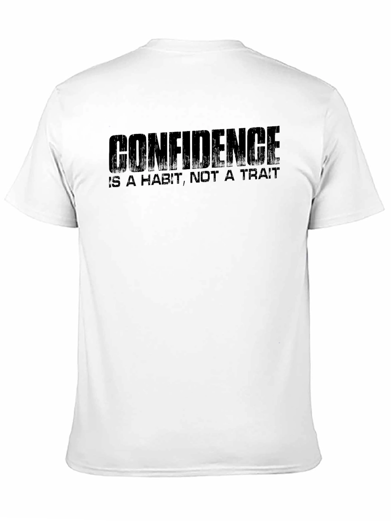 Confidence Habit T-Shirt - Motivational Tee
