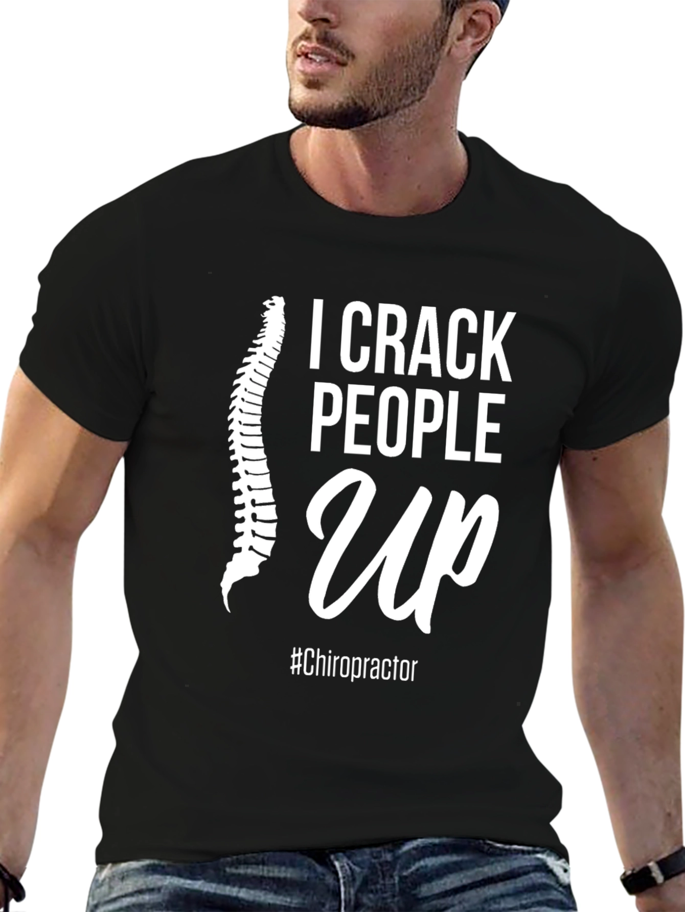 I Crack People Up Chiropractor T-Shirt