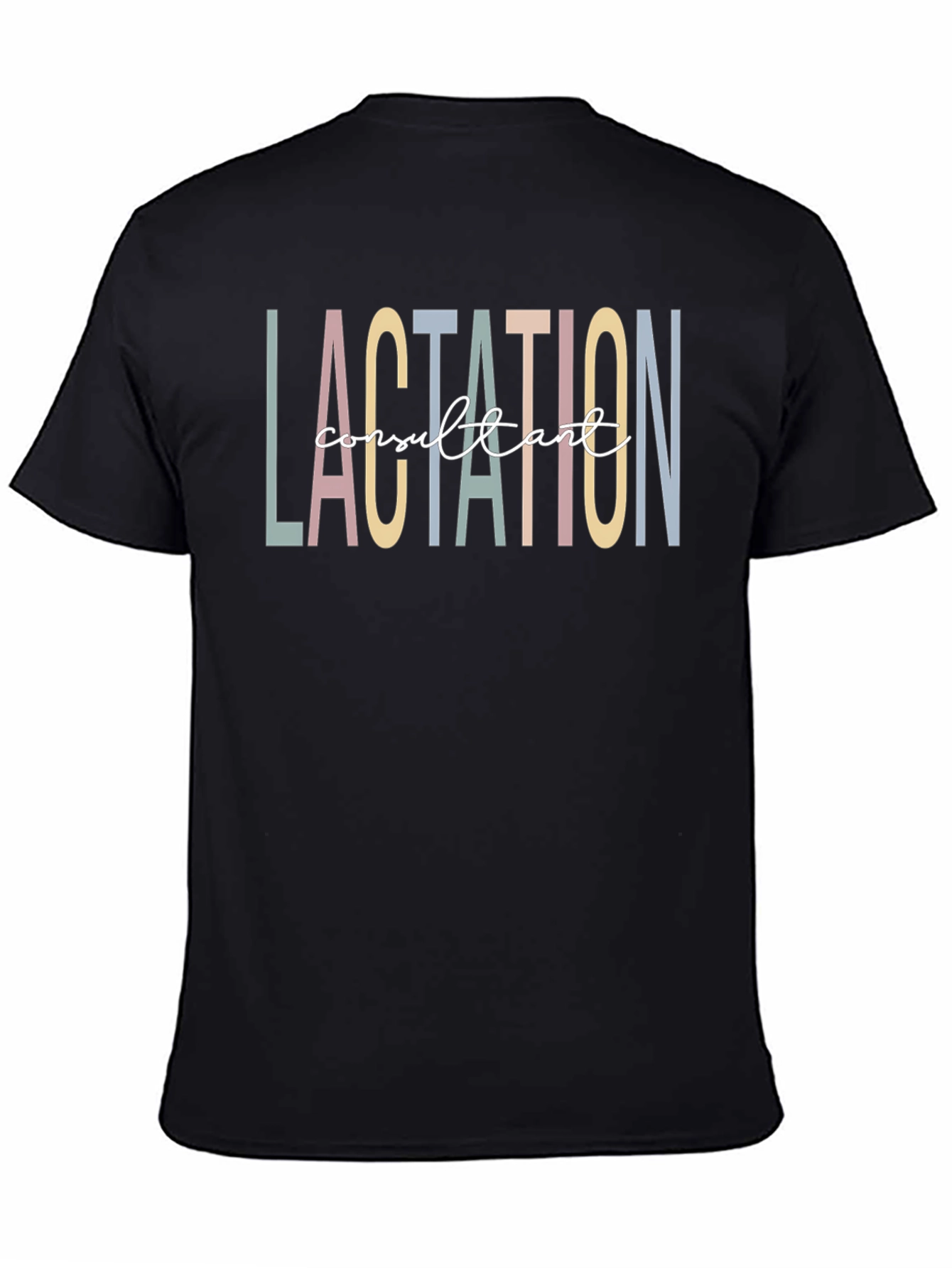 Lactation Consultant T-Shirt - Support Nursing Moms