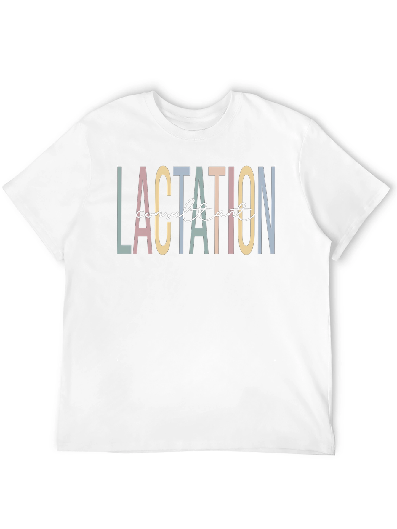 Lactation Consultant T-Shirt - Support Nursing Moms
